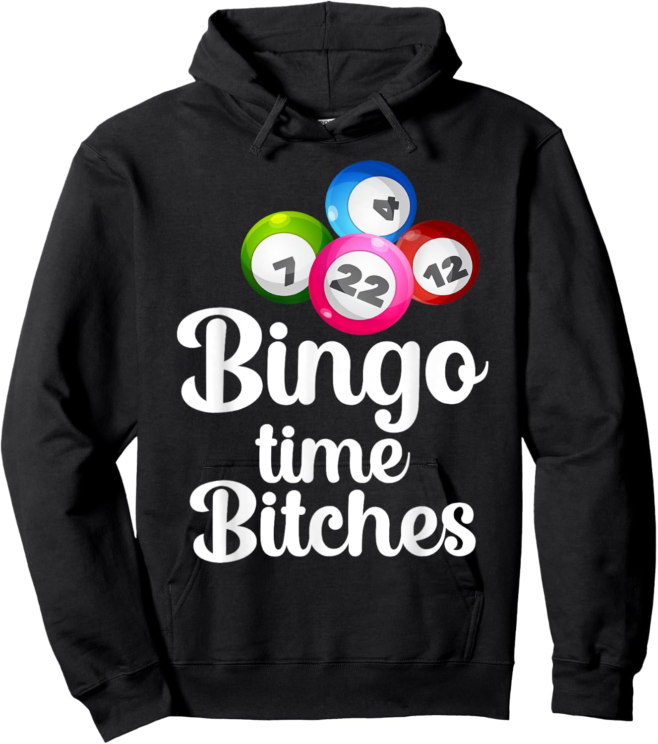 Bingo Time Bitches Funny Bingo Player Mom Grandma Women Hoodie - Hoodie | Black