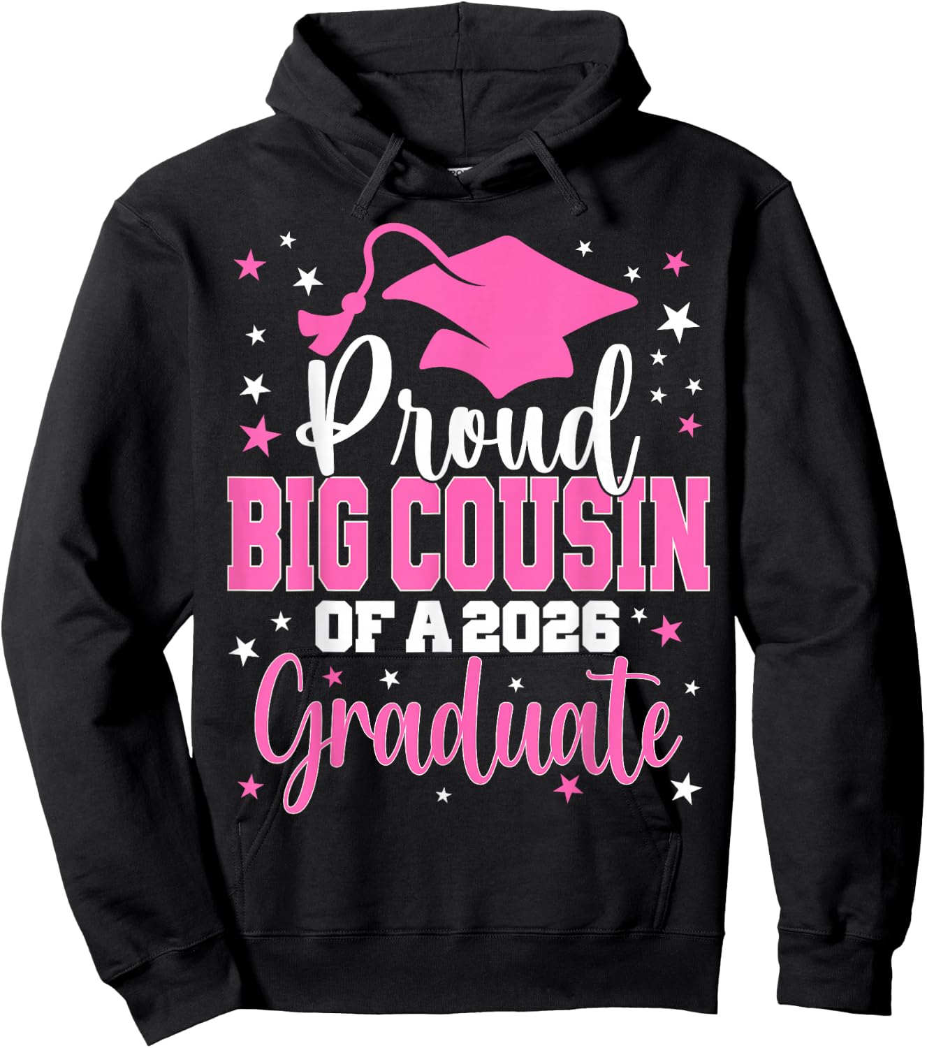 Proud Big Cousin of Class of 2026 Graduate Senior Graduation Hoodie - Hoodie | Black