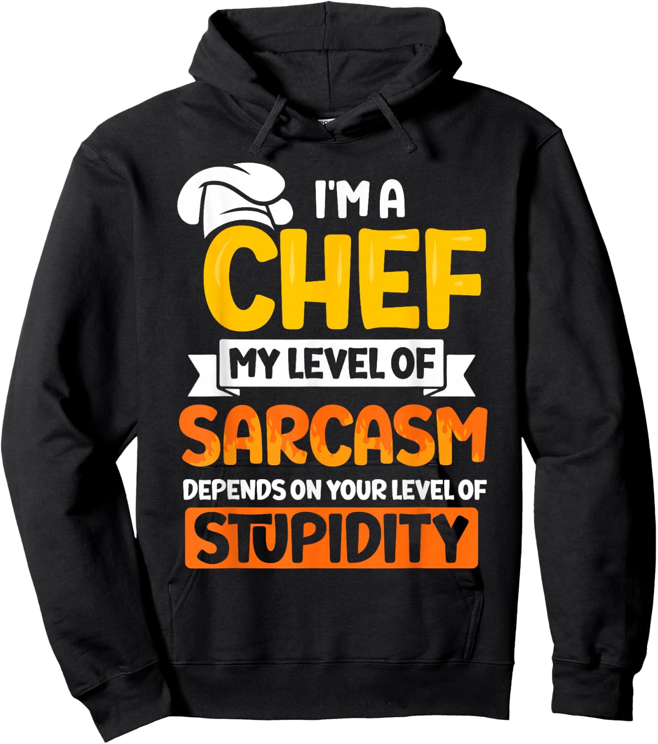 I'm a chef my level of sarcasm - Chef Hoodie - Hoodie | Black
