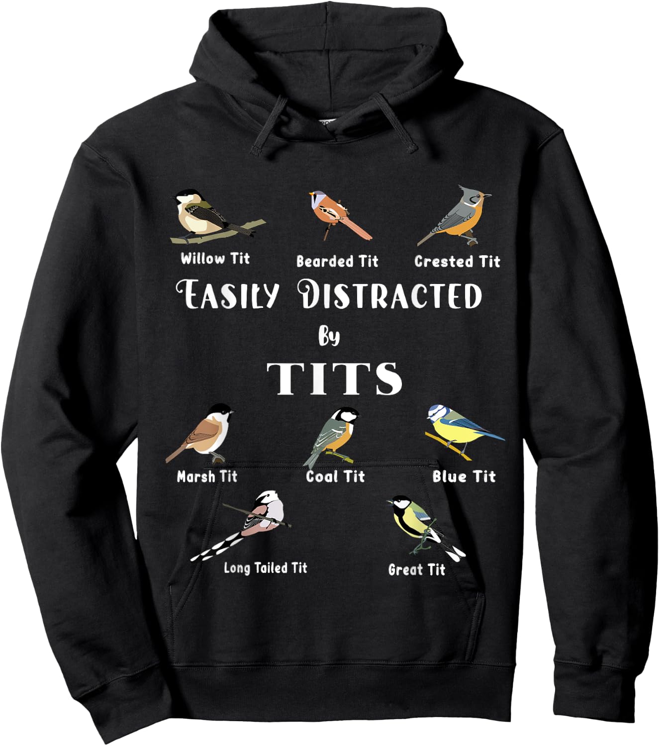 Tit Birds Easily Distracted By British Tits Birds Bird Puns Hoodie - Hoodie | Black