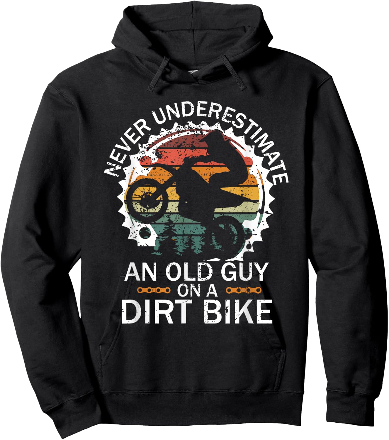 Never Underestimate an Old Guy on a Dirt Bike Hoodie - Hoodie | Black