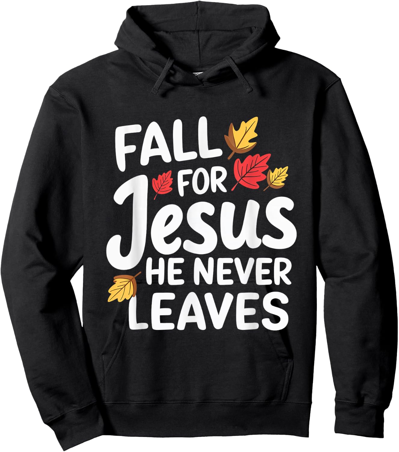 Fall For Jesus Christian Faith Fall Leaves Religion Hoodie - Hoodie | Black