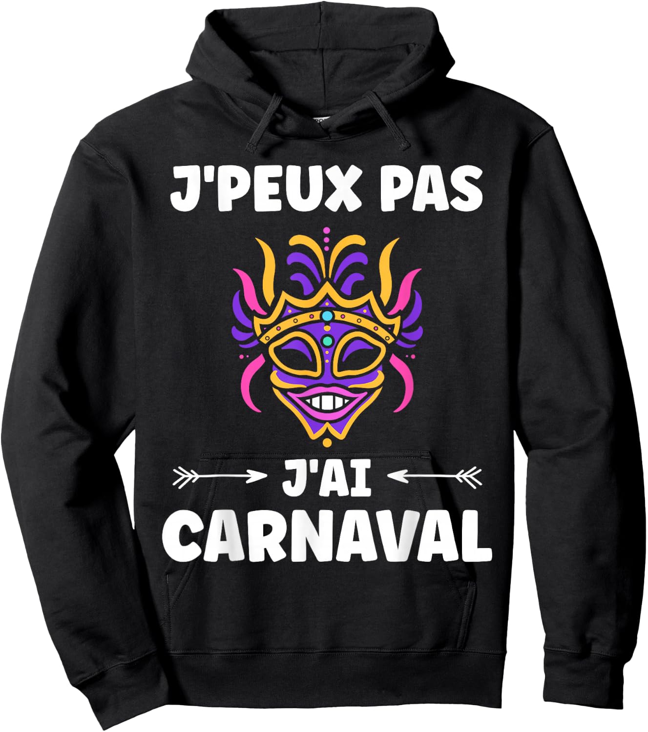 Fancy Dress Carnival Humour J'peux pas j'ai Carnival , Black, S Hoodie - Hoodie | Black