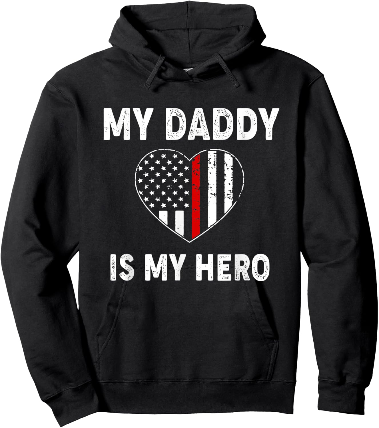 My Daddy Is My Hero Firefighter Thin Red Line Patriot Firema Hoodie - Hoodie | Black