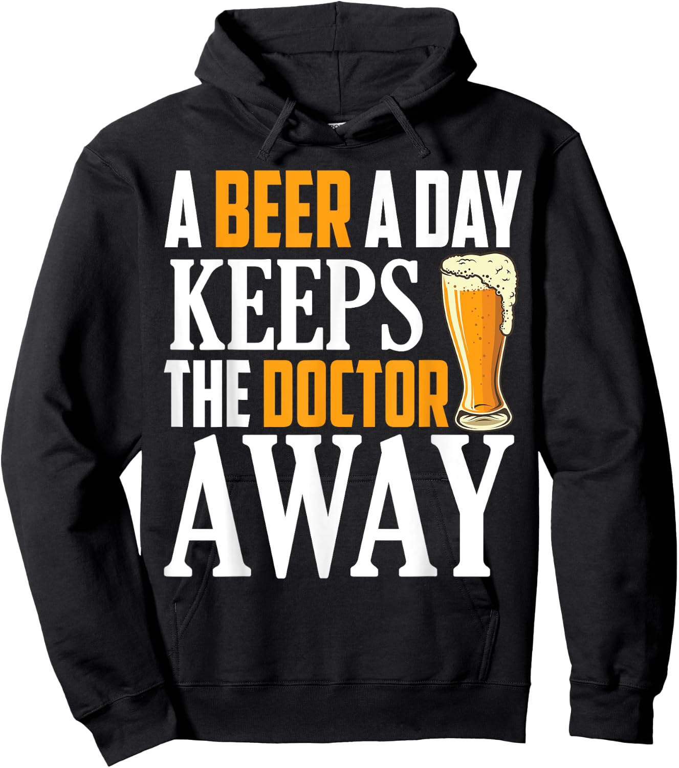 A Beer a Day keeps The Doctor Away Hoodie - Hoodie | Black