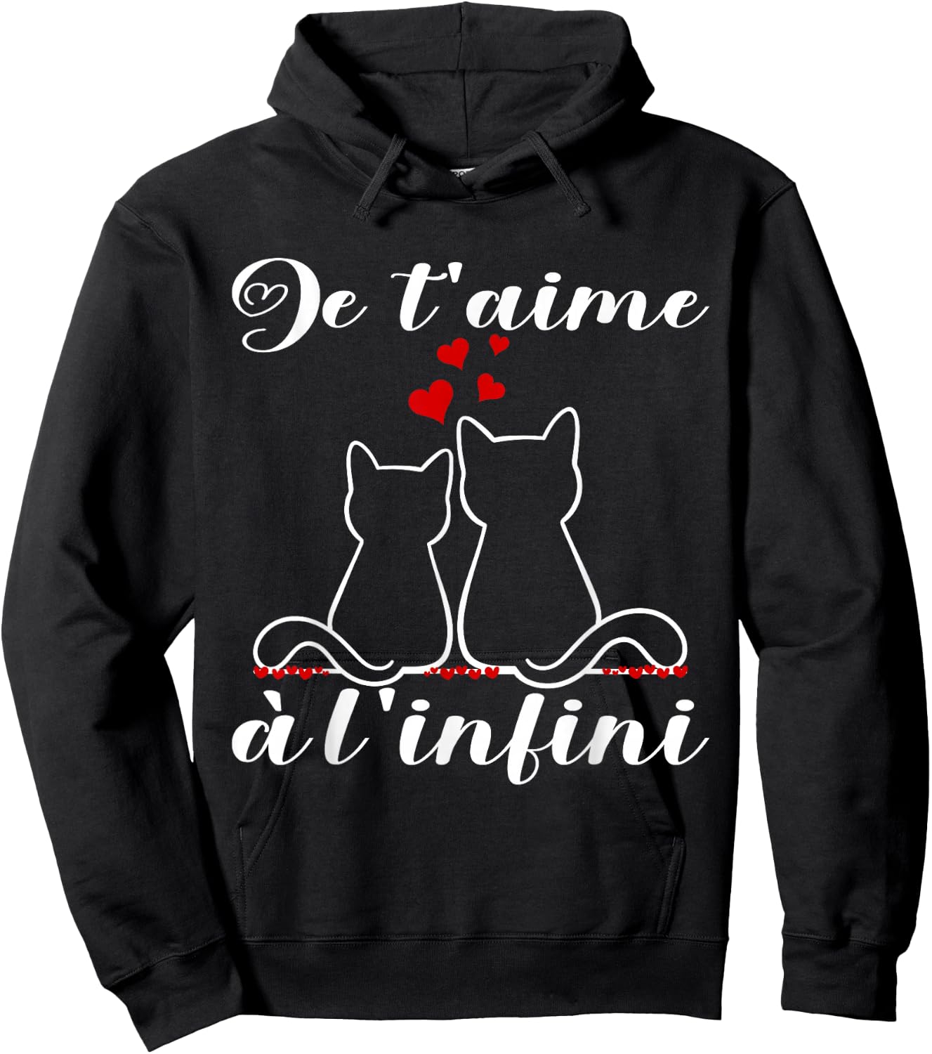 Je t'aime à infinite | Cat Gift Romantic Lovers Hoodie - Hoodie | Black