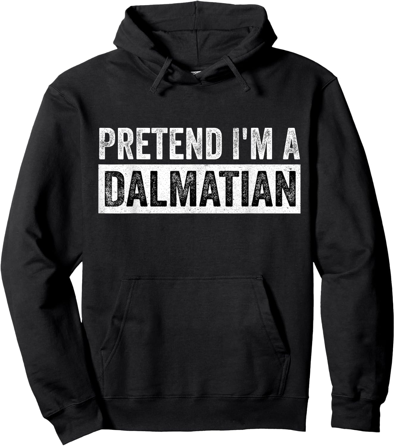 Pretend I'm a Dalmatian Funny Lazy Halloween Costume Dog Hoodie - Hoodie | Black