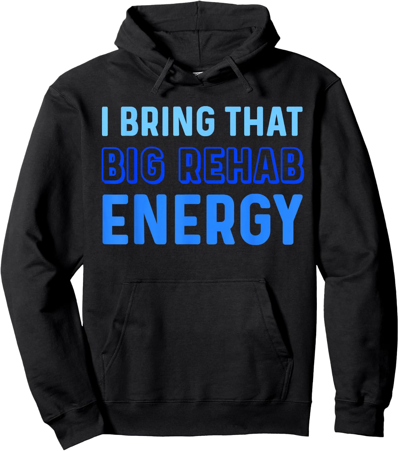 Rehab Team Funny Big Energy PT Month OT SLP Physical Therapy Hoodie - Hoodie | Black