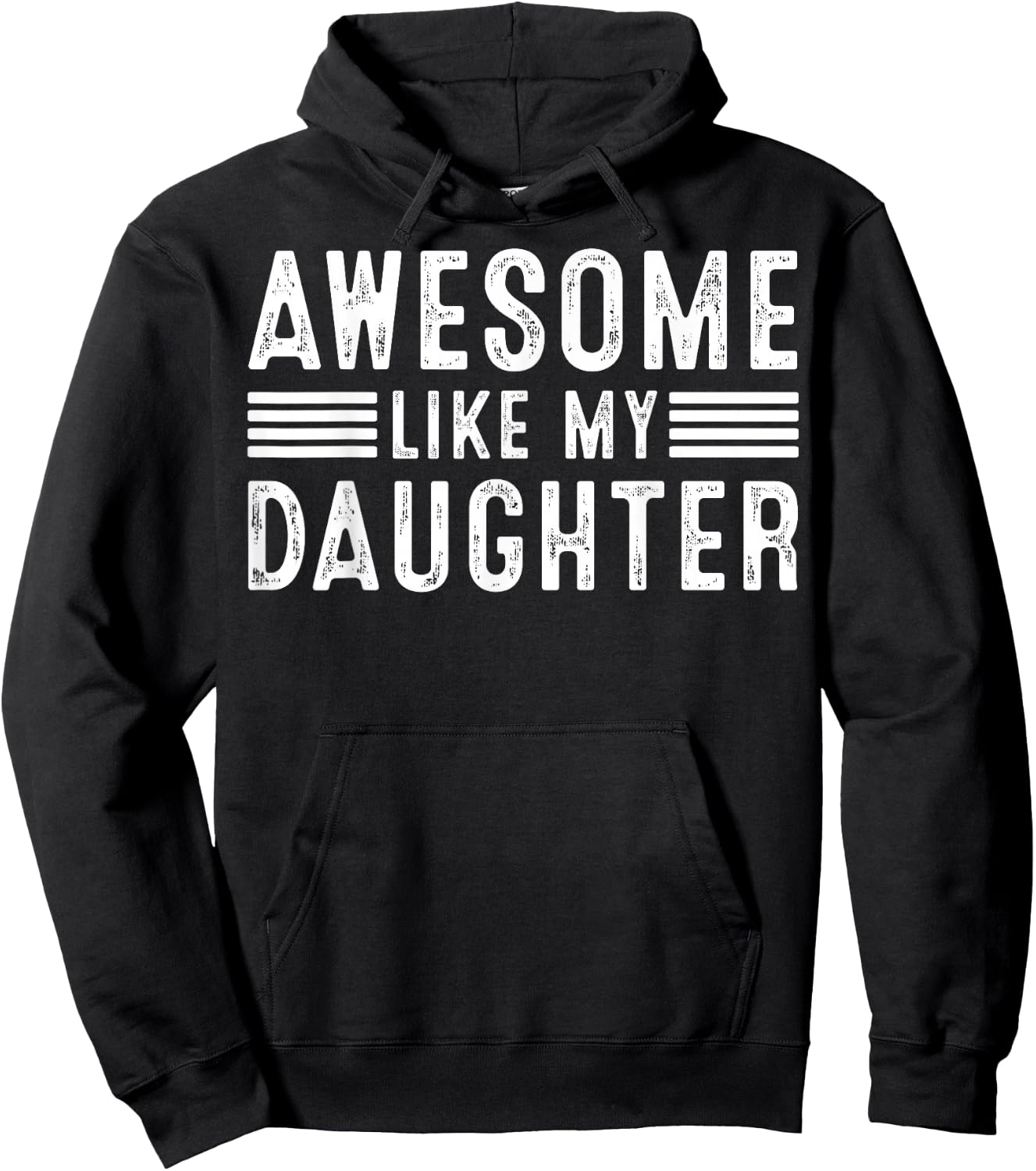 Awesome Like My Daughter Funny Father's Day Dad Men Parents Hoodie - Hoodie | Black