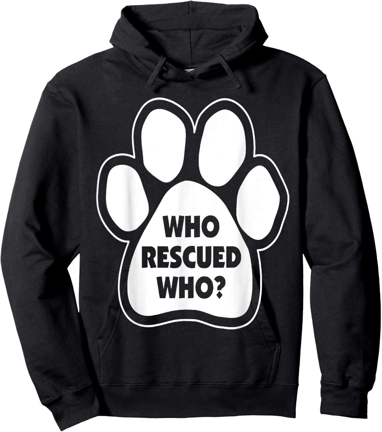 Who Rescued Who Paw Print Hoodie - Hoodie | Black