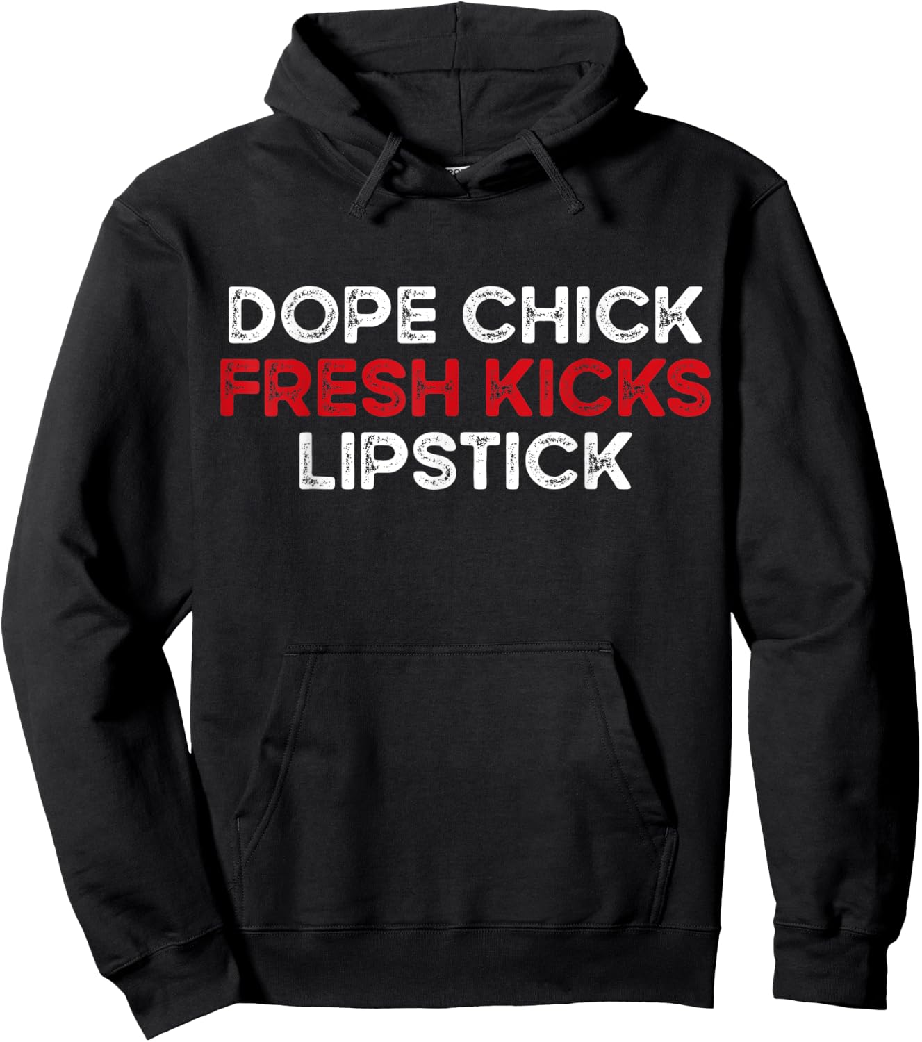 Dope Chick Fresh Kicks Lipstick Funny Saying Women Vintage Hoodie - Hoodie | Black