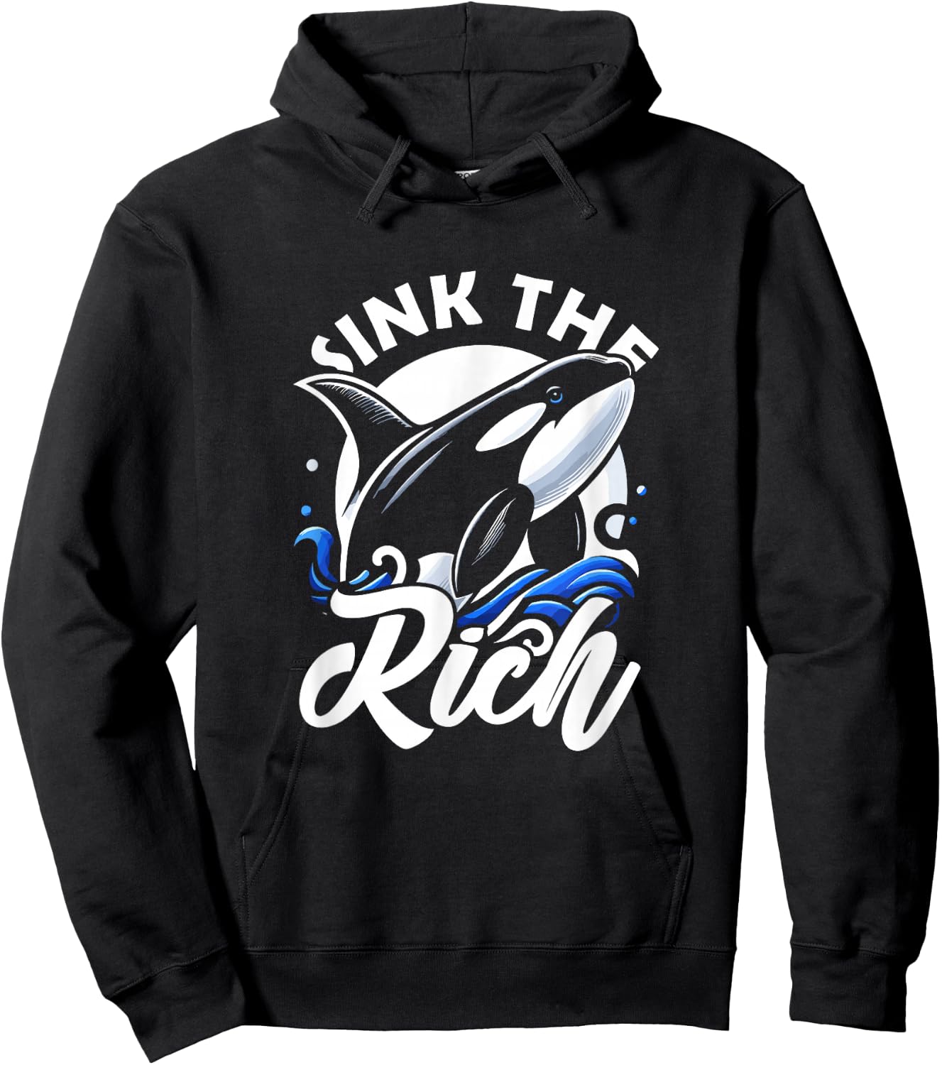 Sink The Rich Funny Orca Whale Memes Hoodie - Hoodie | Black