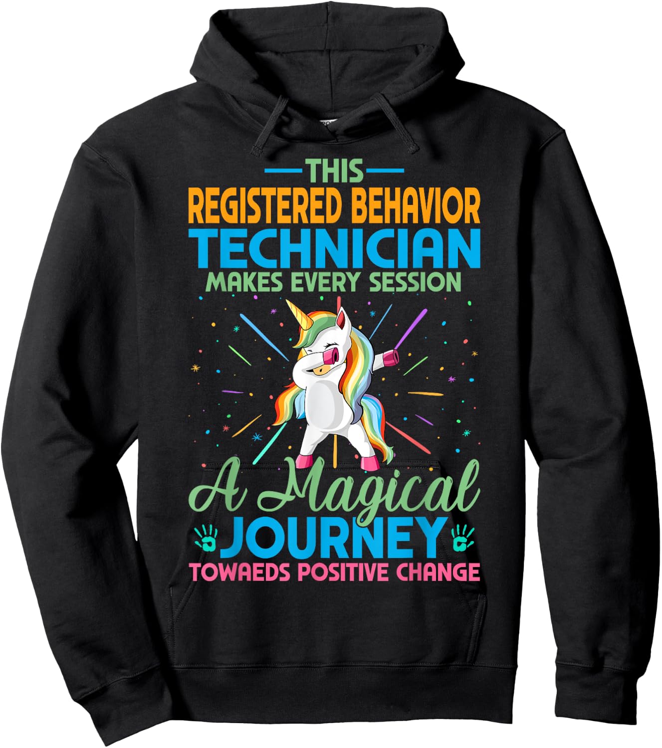 The RBT Makes Every Session a Magical - Behavior Technician Hoodie - Hoodie | Black