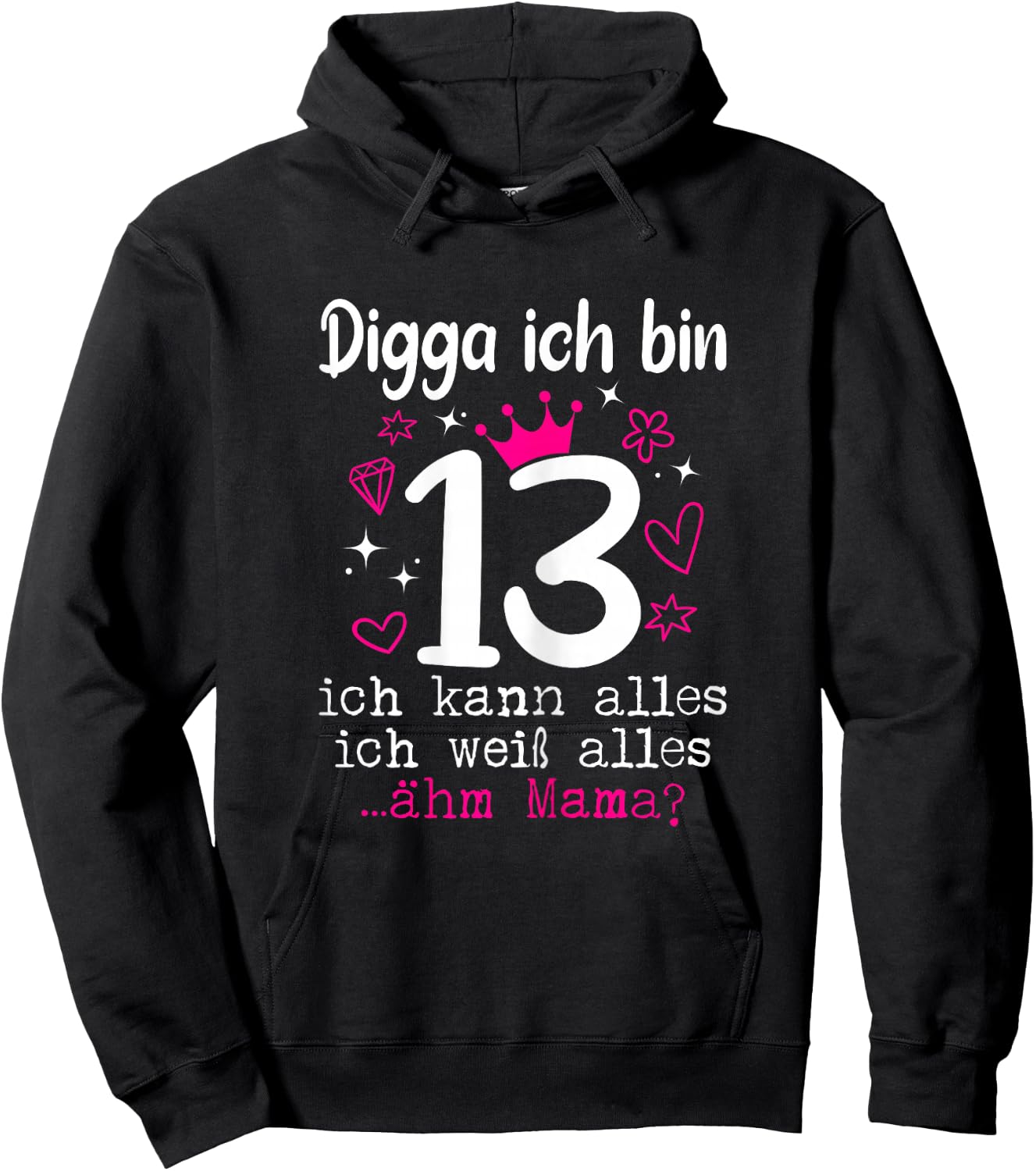 13th Birthday Girl Digga I Am 13 Years Teenager Hoodie - Hoodie | Black