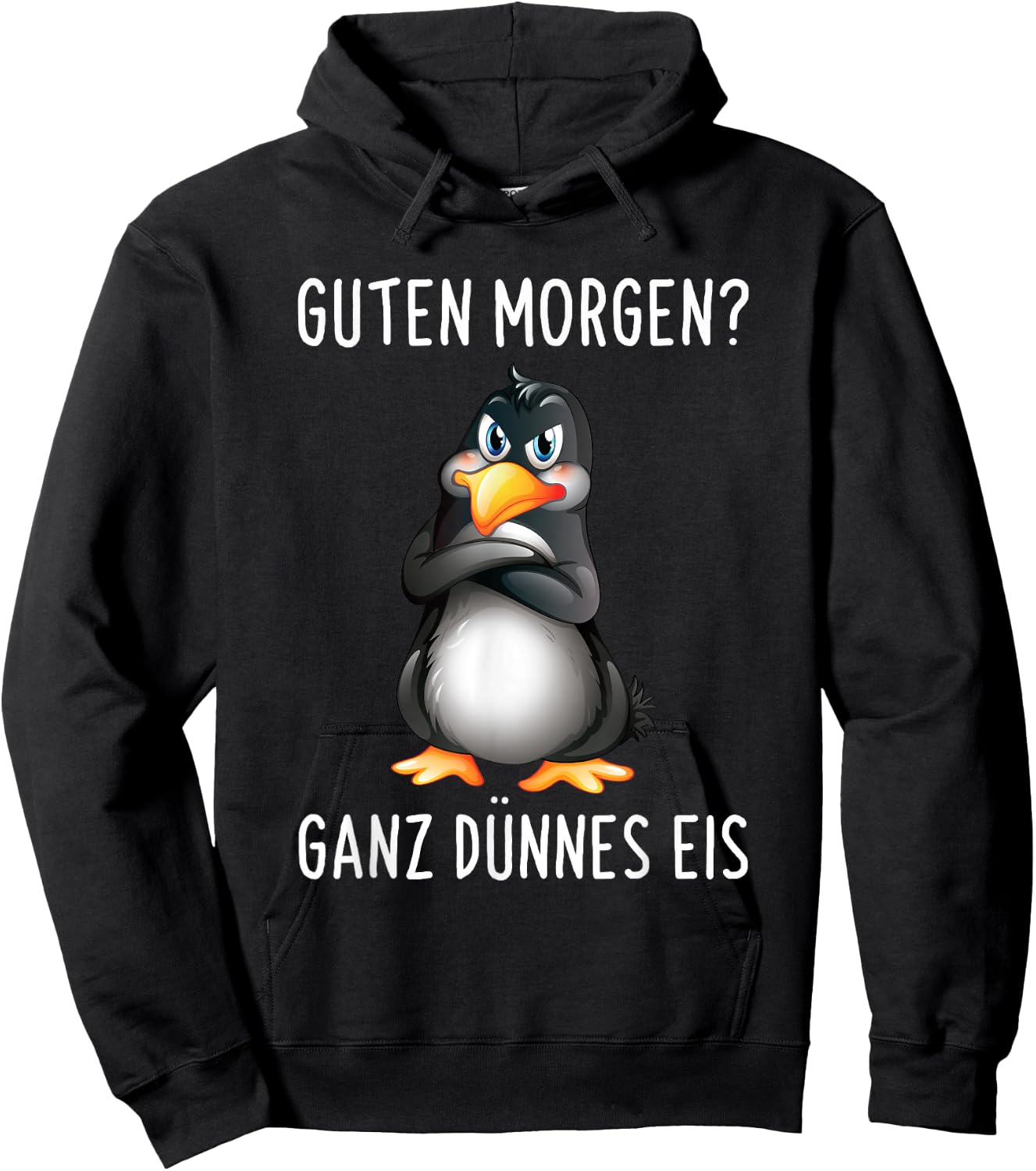Guten Morgen? Ganz Dünnes Eis Morgenmuffel Funny Penguin Half Sleeve Black, black Hoodie - Hoodie | Black