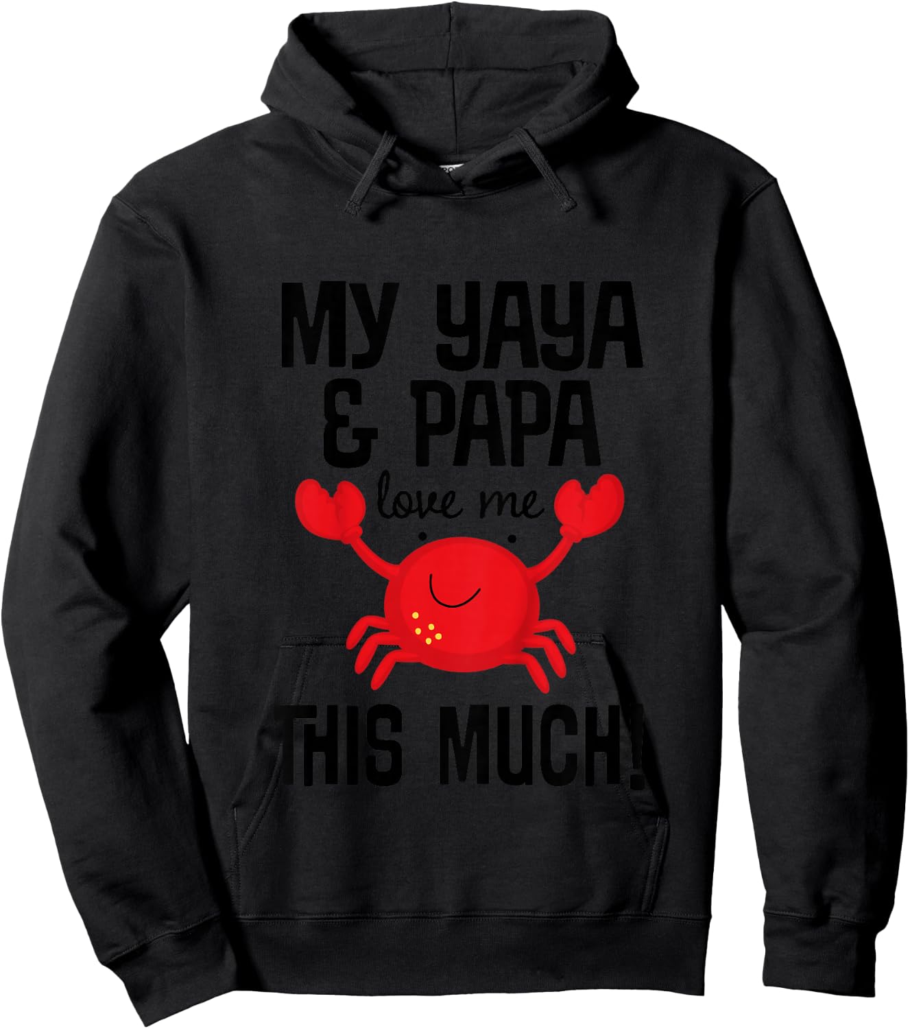 Kids My Yaya And Papa Love Me Grandkids Crab Hoodie - Hoodie | Black