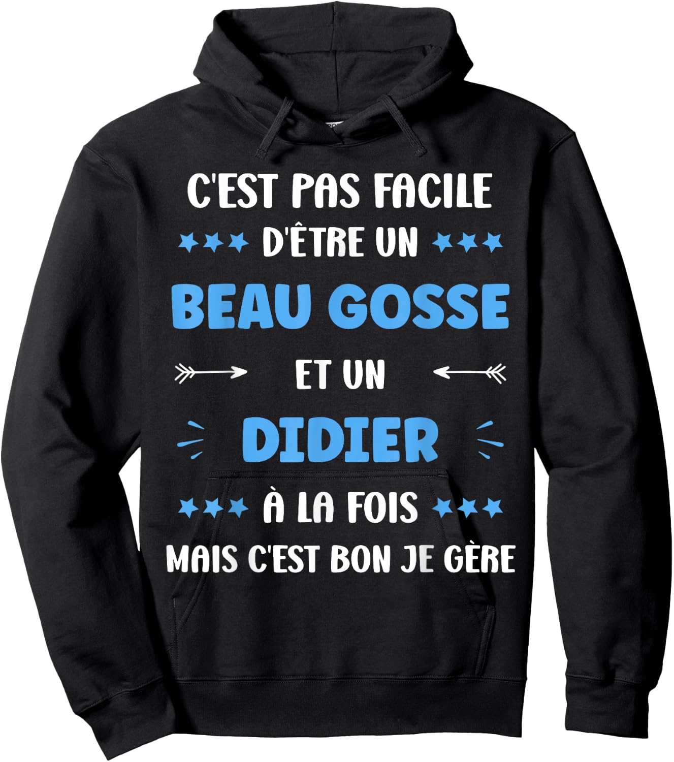 Beau Gosse Super Didier Boy Funny Name Didier , Black, S Hoodie - Hoodie | Black