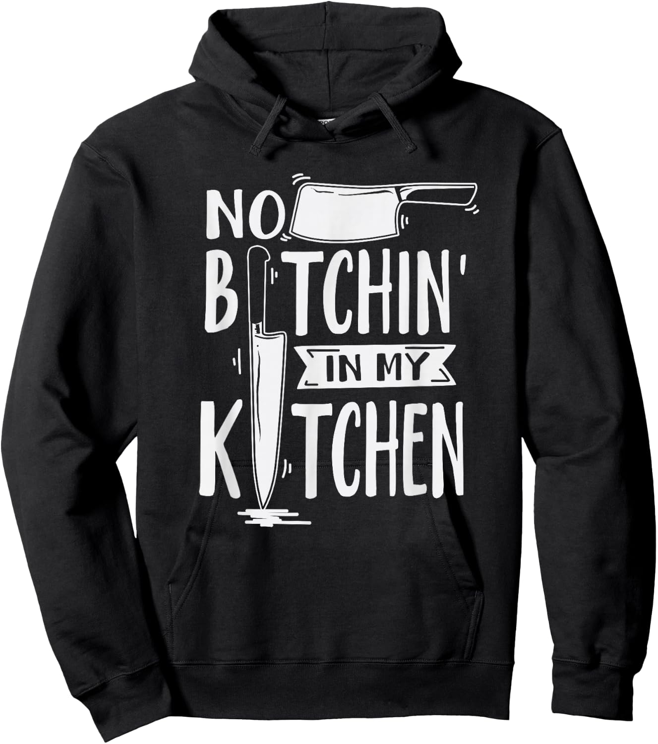 No Bitchin' in My Kitchen Funny Executive Chef Hoodie - Hoodie | Black