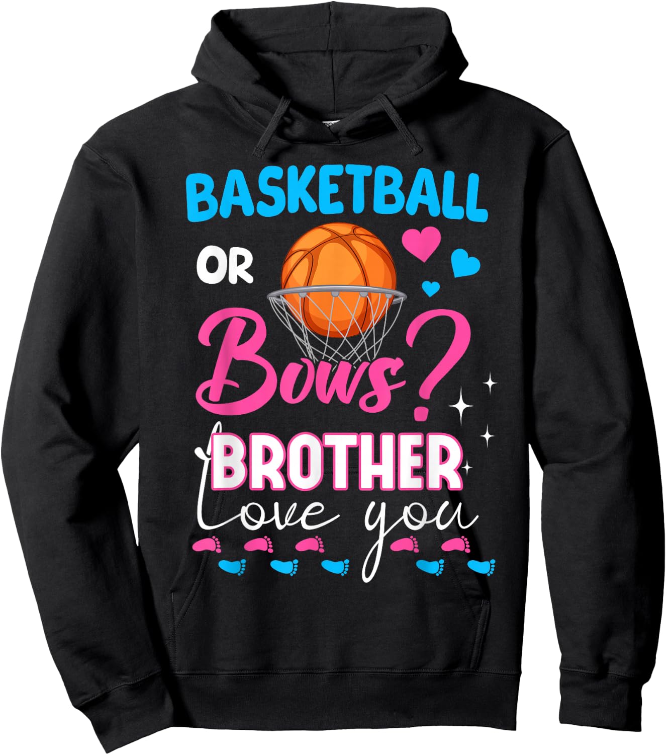Basketball or Bows Brother Loves You 2026 Gender Reveal Hoodie - Hoodie | Black