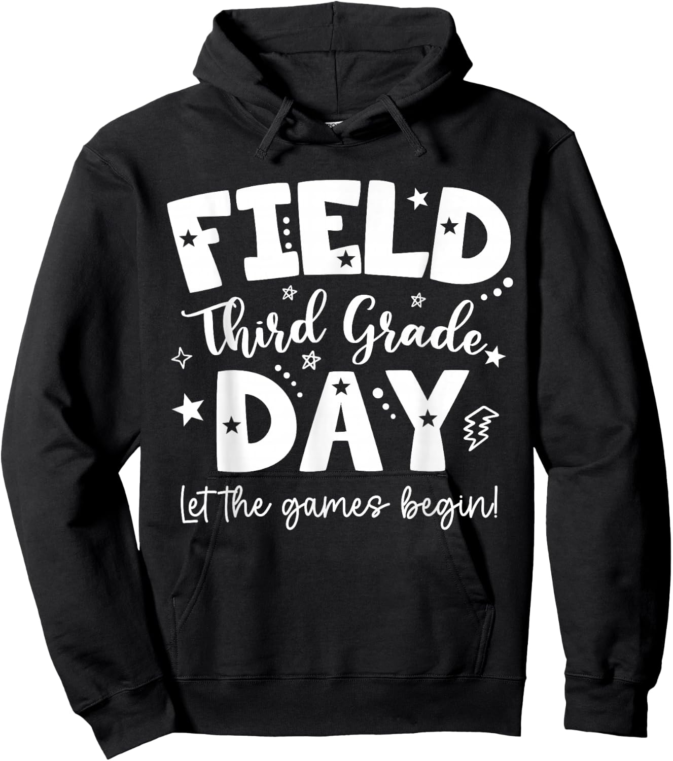 Third Grade Field Day 2026 Let The Games Begin Teachers Kids Hoodie - Hoodie | Black