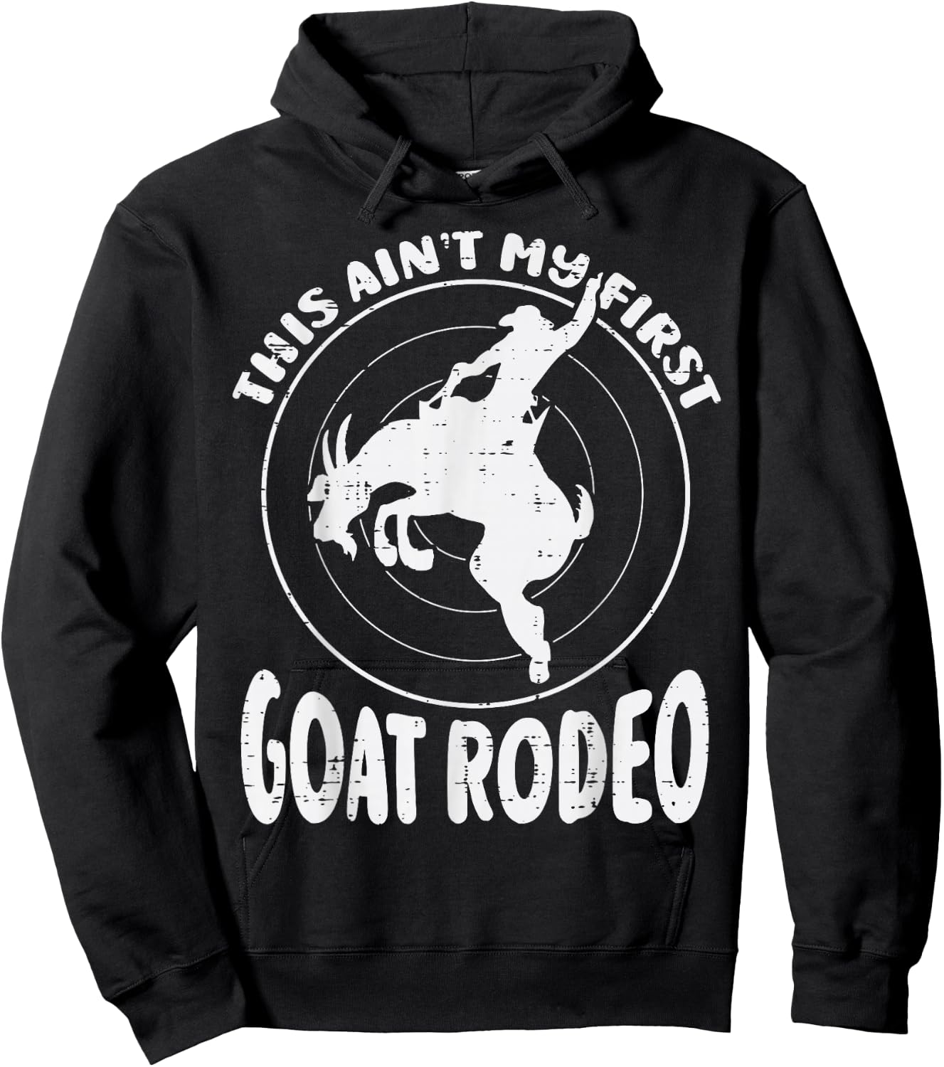 This Aint My First Goat Rodeo Funny Cowboy Men Women Kids Hoodie - Hoodie | Black