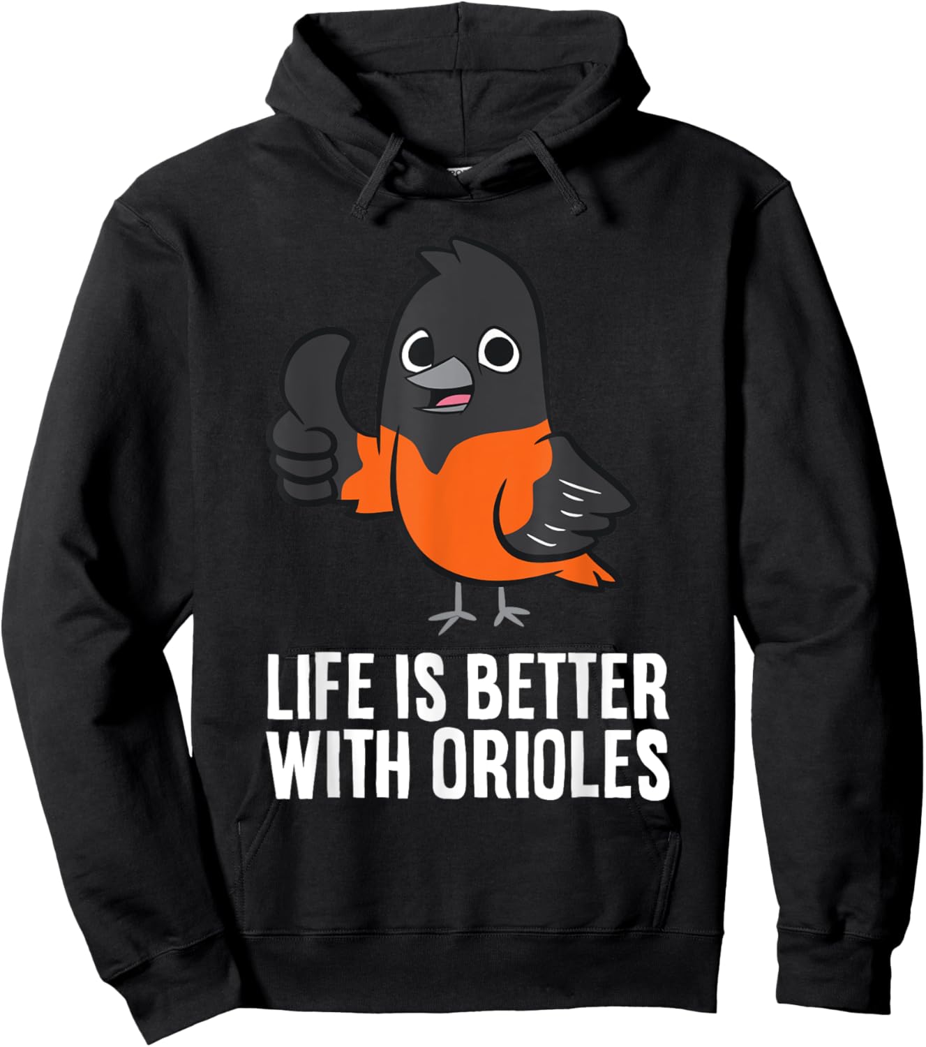 Life Is Better With Orioles Funny Oriole Lover Hoodie - Hoodie | Black