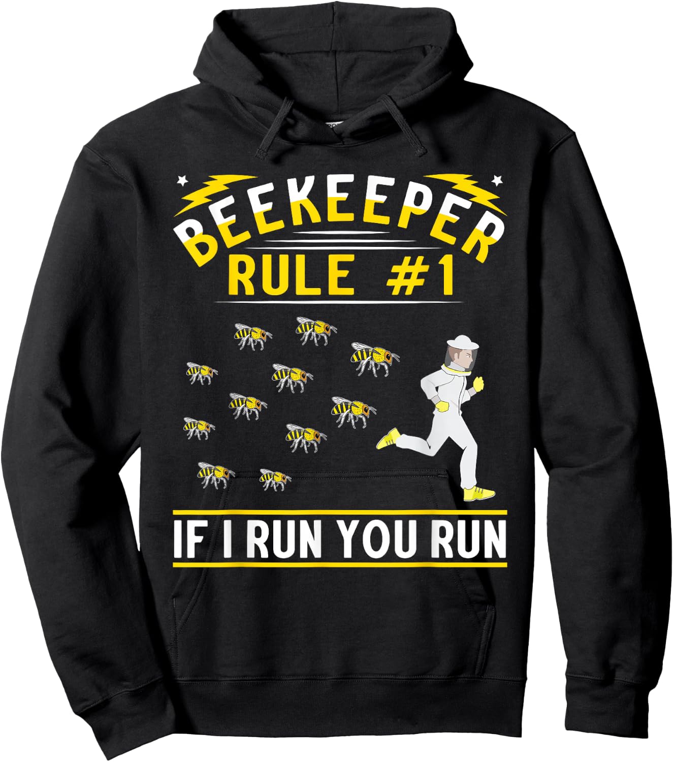 Beekeeper Rule 1 If I Run You Run | Bee Lover | Beekeeping Hoodie - Hoodie | Black