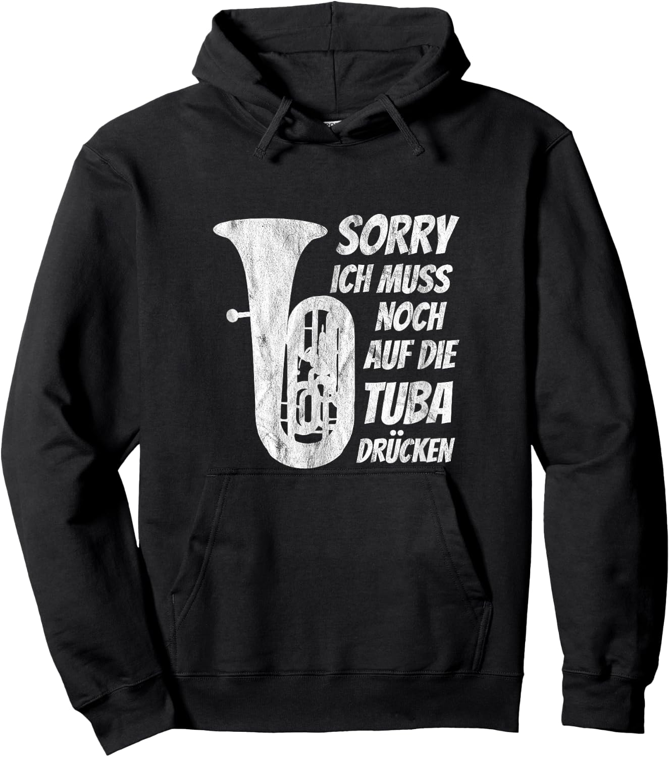 Muss auf Tuba drücken Klassische Musik Tuba Musiker Tubist Hoodie - Hoodie | Black