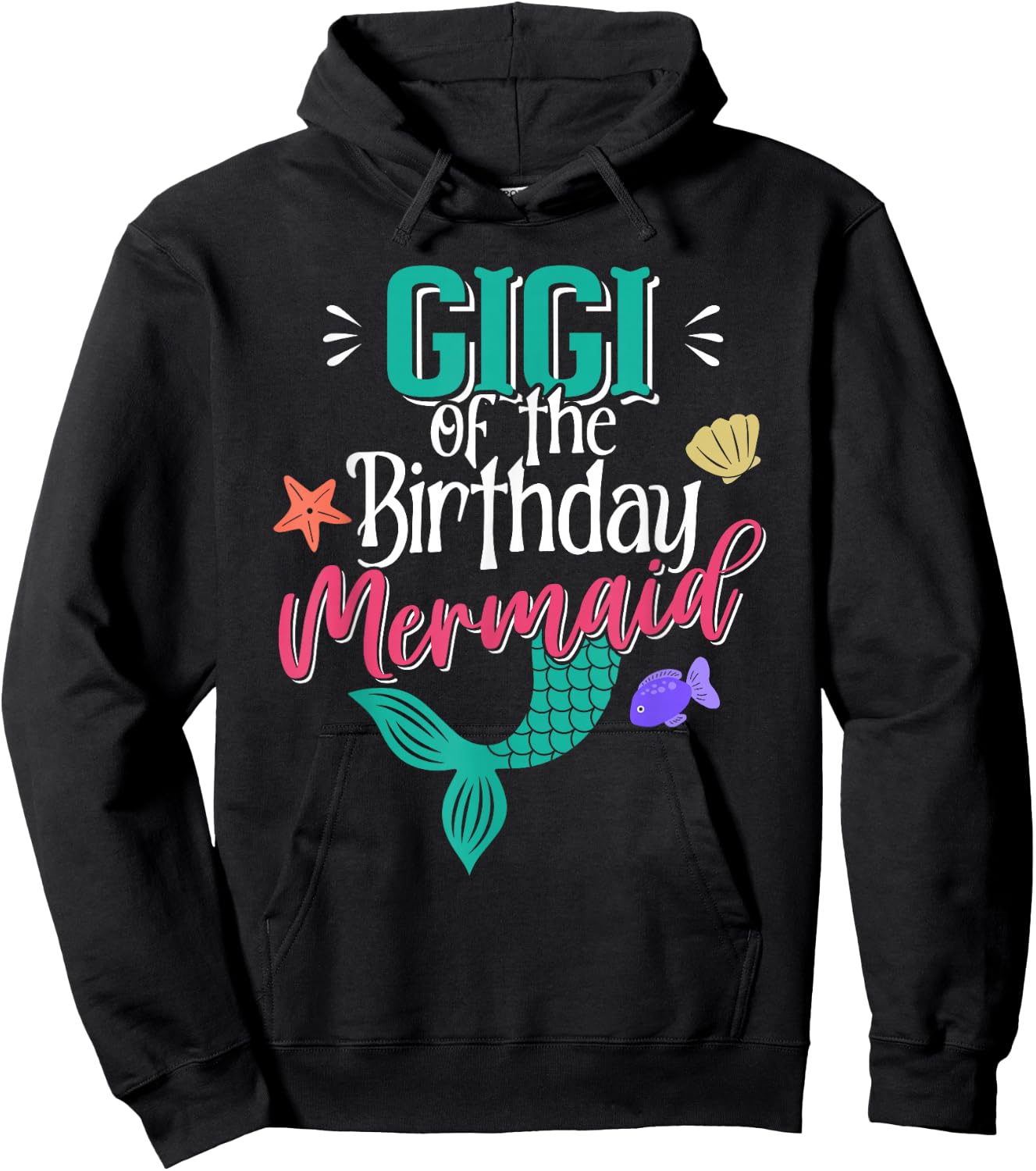 Gigi Of The Birthday Mermaid Matching Family Hoodie - Hoodie | Black