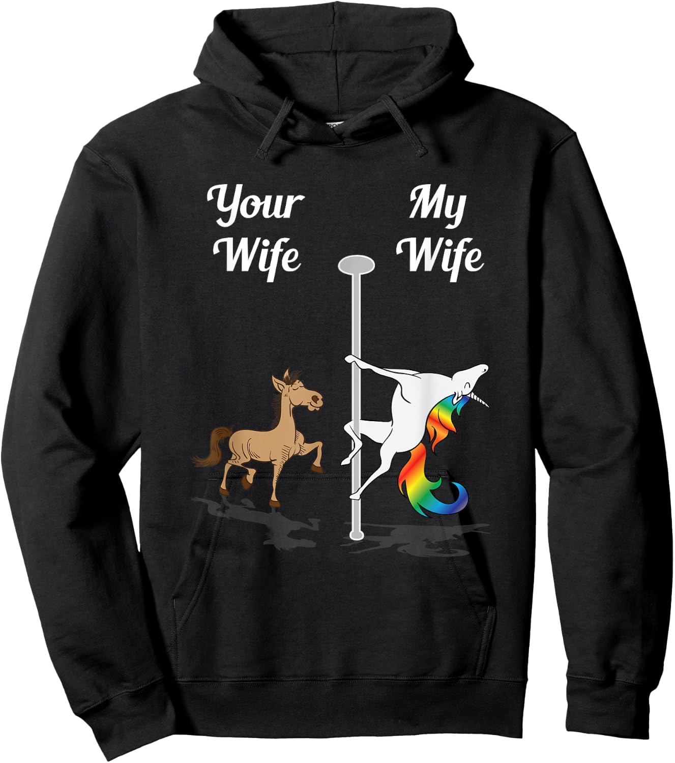 Your Wife My Wife Shirt Pole Dancing Unicorn Gift Hoodie - Hoodie | Black