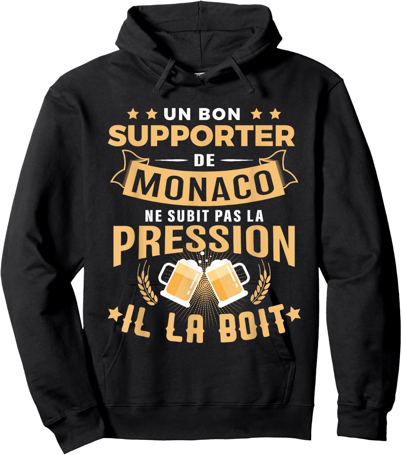 Bon Supporter de Monaco drinks pressure humour Monaco , Black, S Hoodie - Hoodie | Black