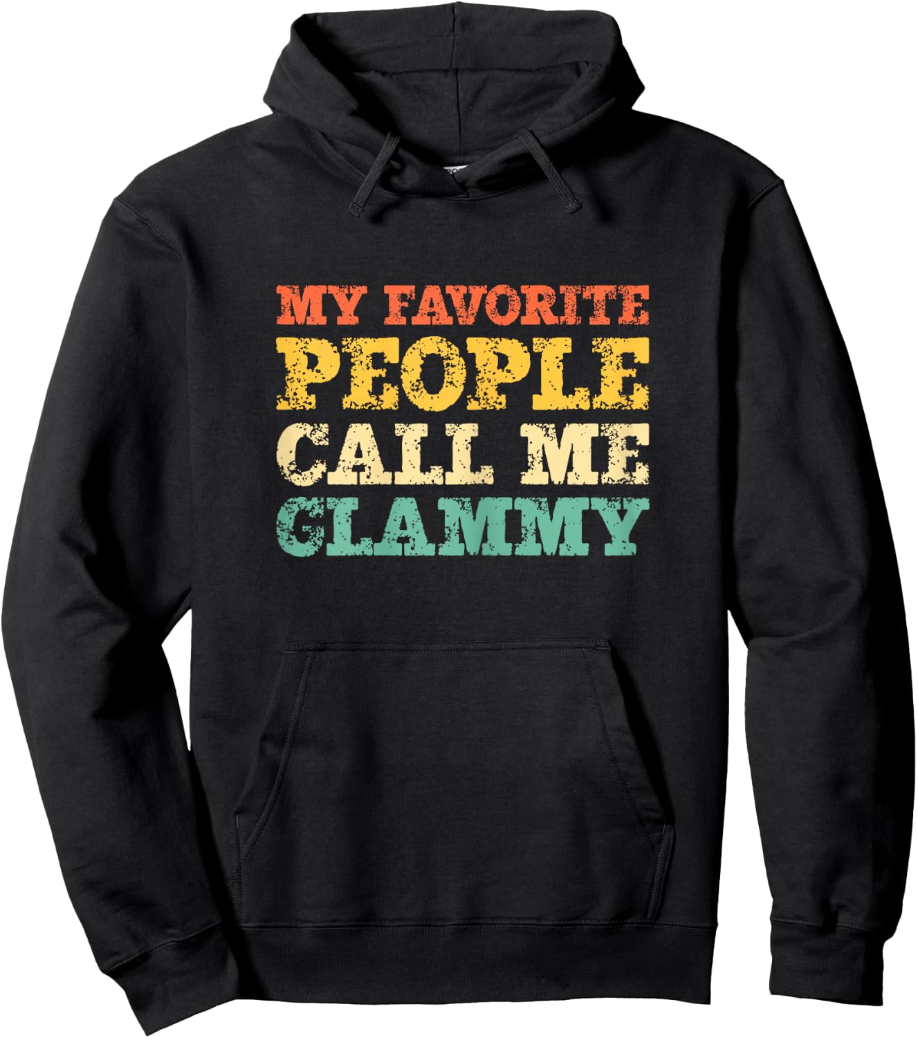 My Favorite People Call Me Glammy Vintage Hoodie - Hoodie | Black