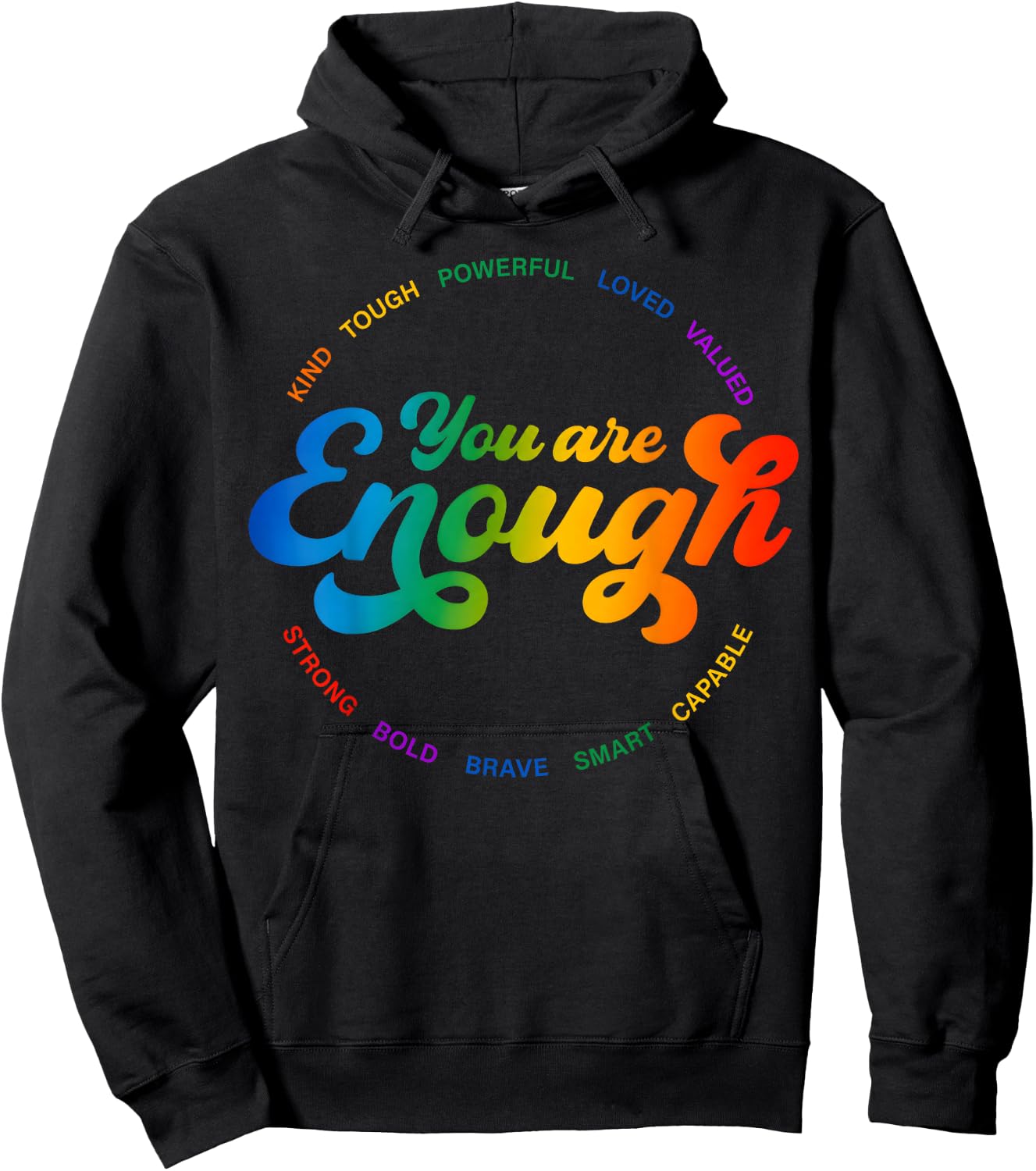 You are Enough Rainbow Pride Flag Ally LGBTQ Women Men Hoodie - Hoodie | Black