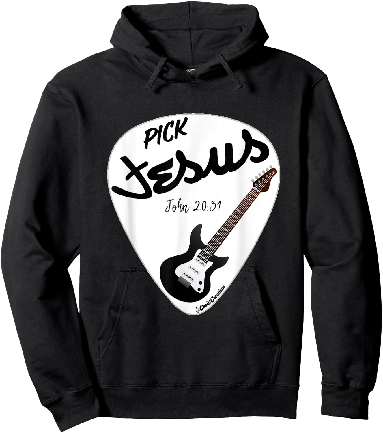 Pick Jesus John 20:31 Electric Guitar for Praise & Worship Hoodie - Hoodie | Black