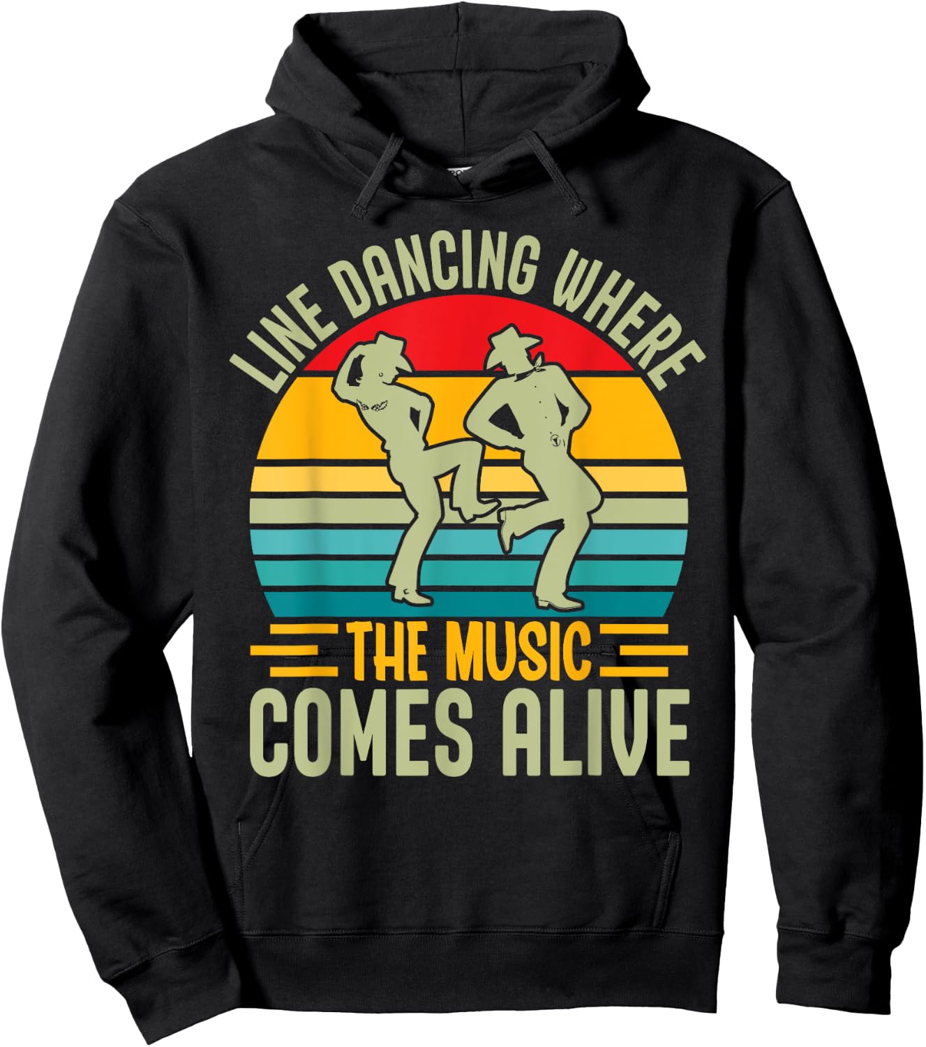 Line Dancing Where The Music Comes Alive I Line Dancing Hoodie - Hoodie | Black