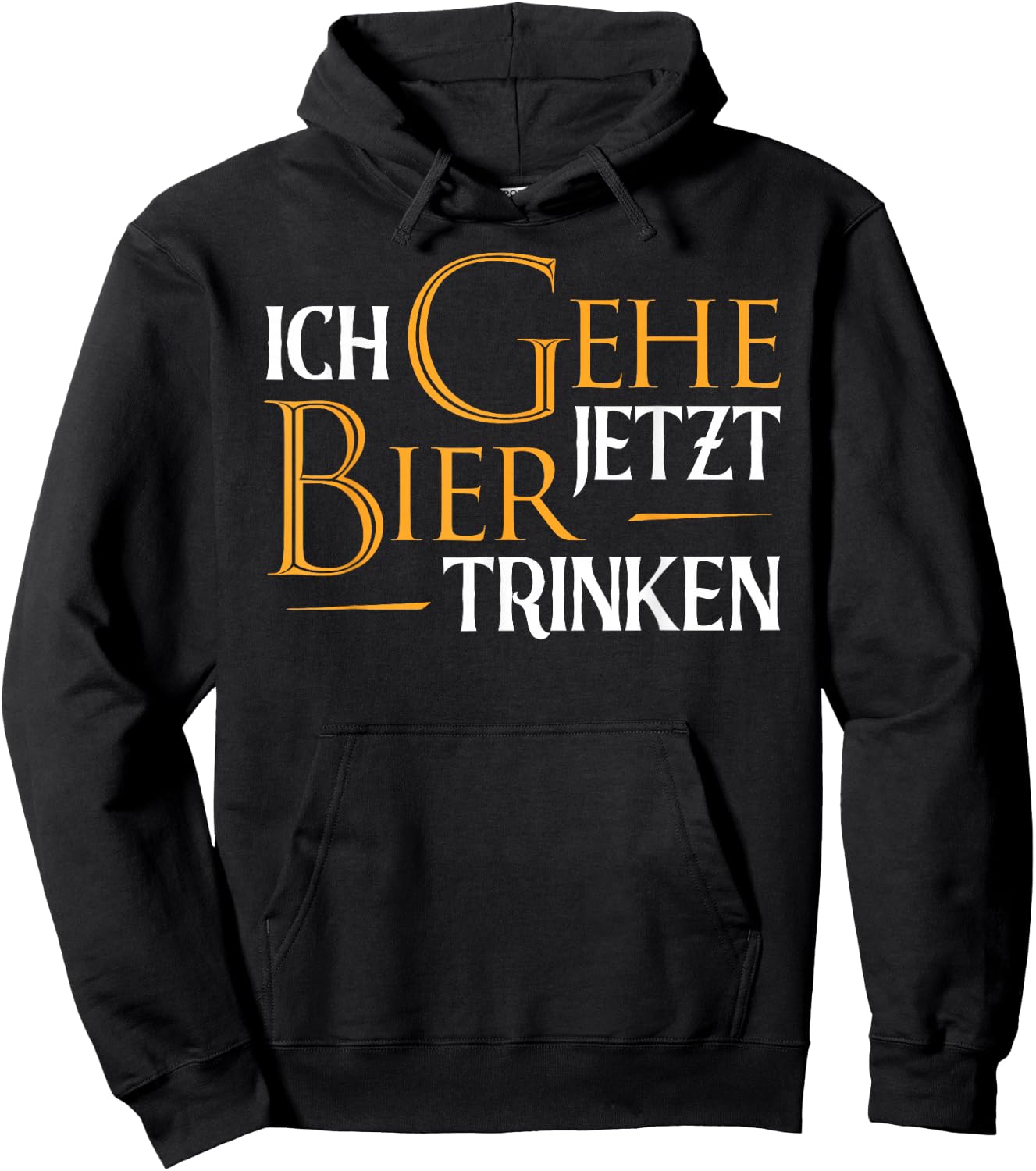 Ich Gehe Jetzt Bier Trinken I Lustiges Saufen Party Bier Hoodie - Hoodie | Black