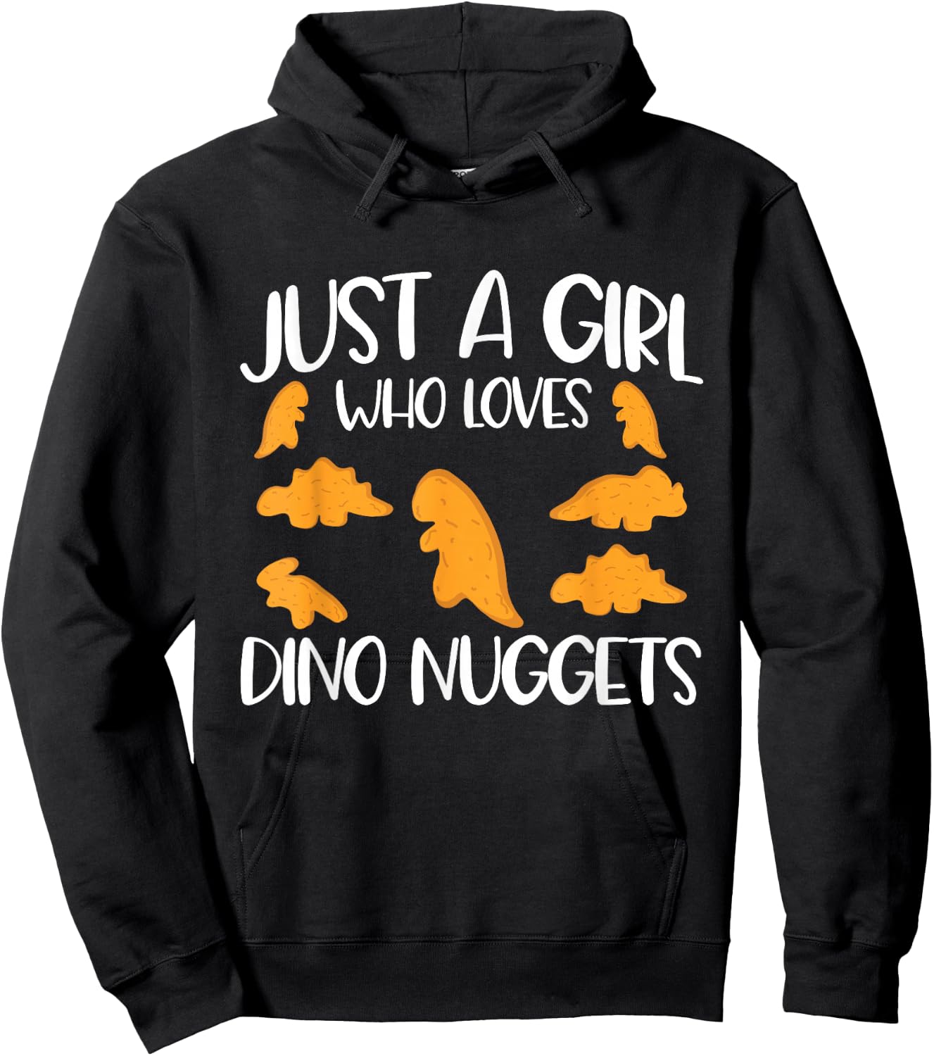Just A Girl Who Loves Dino Nuggets Dinosaur Chicken Nuggets Hoodie - Hoodie | Black