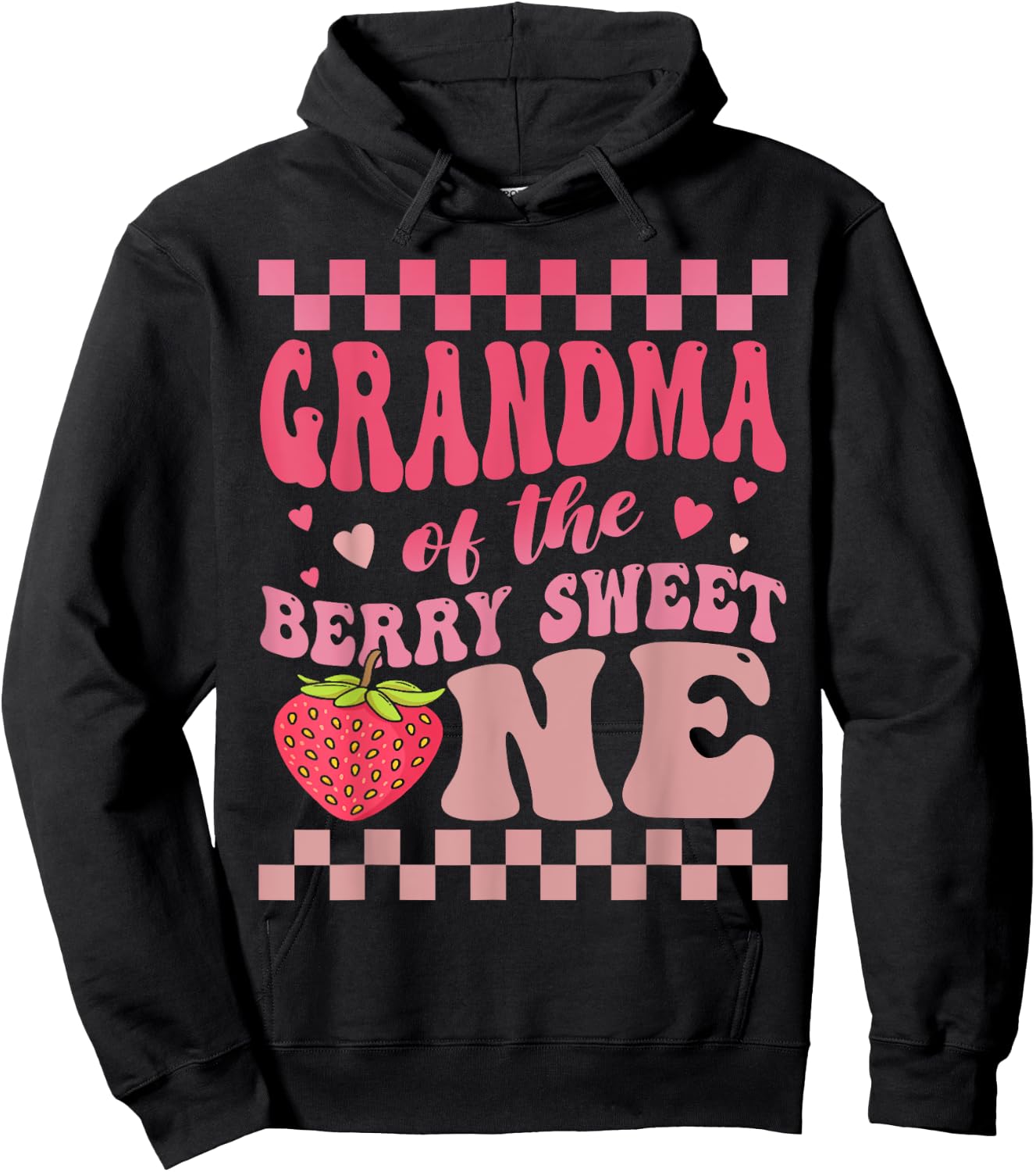 Grandma Of The Berry Sweet One Strawberry First Birthday Hoodie - Hoodie | Black
