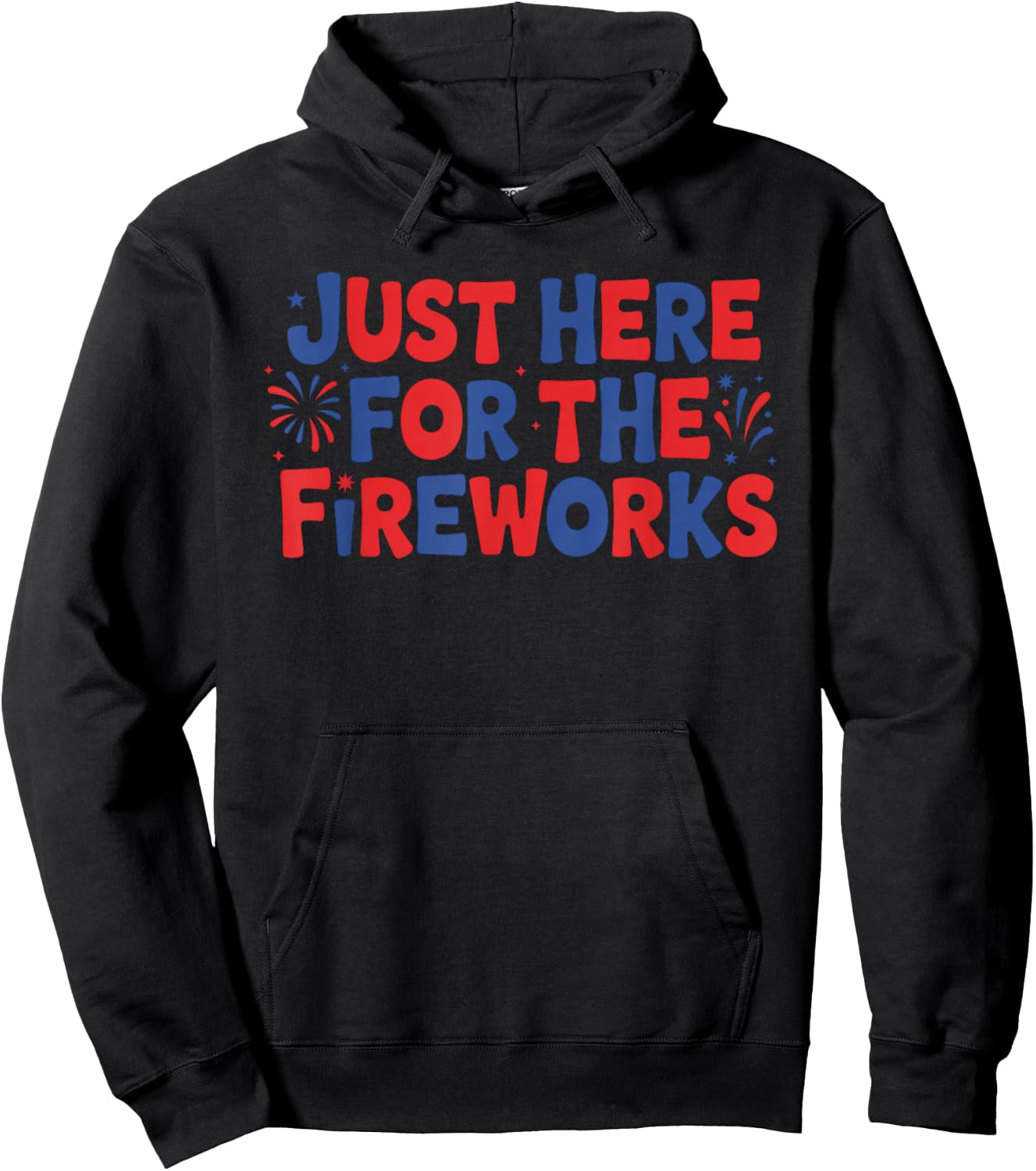 Just Here for The Fireworks Hoodie - Hoodie | Black