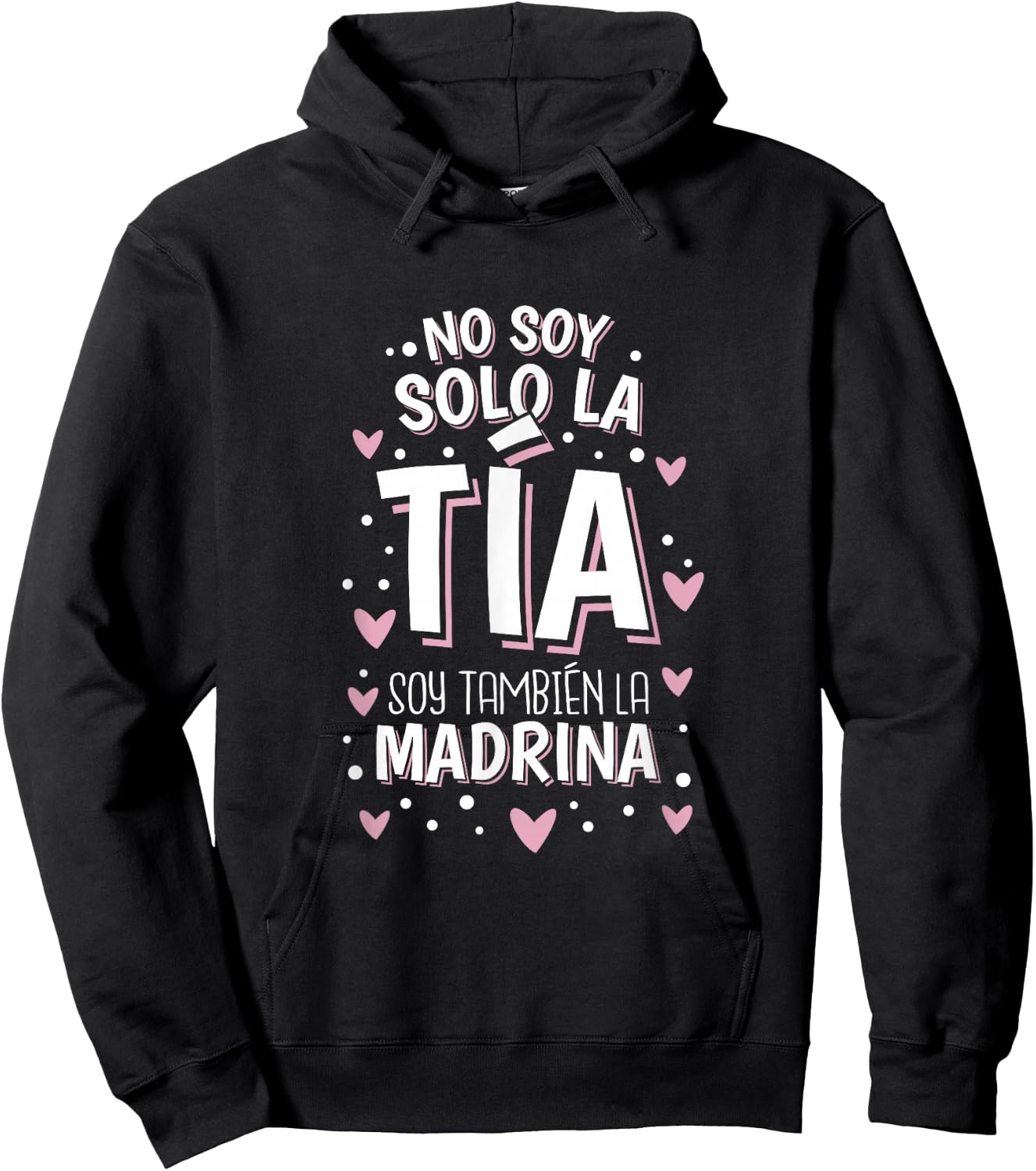 No Soy Solo La Tia Soy La Madrina Hoodie - Hoodie | Black