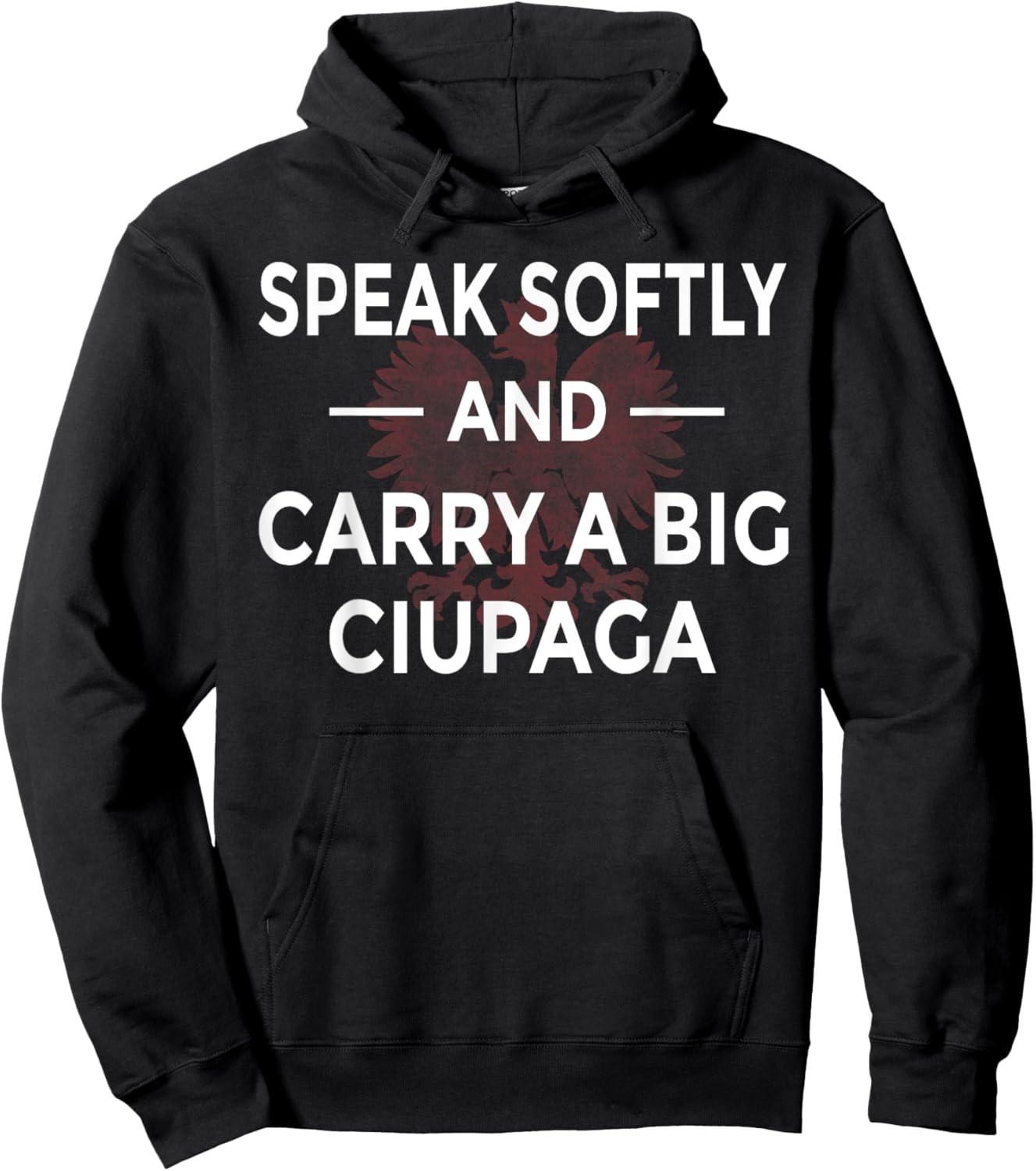 Speak Softly And Carry A Big Ciupaga Polish Hoodie - Hoodie | Black