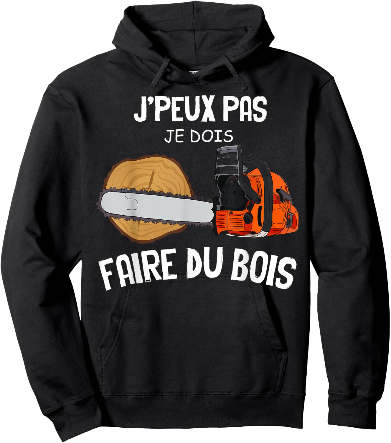 Je Fais Du Bois Passion Lumberjack Wood Craft Forest , Black, S Hoodie - Hoodie | Black