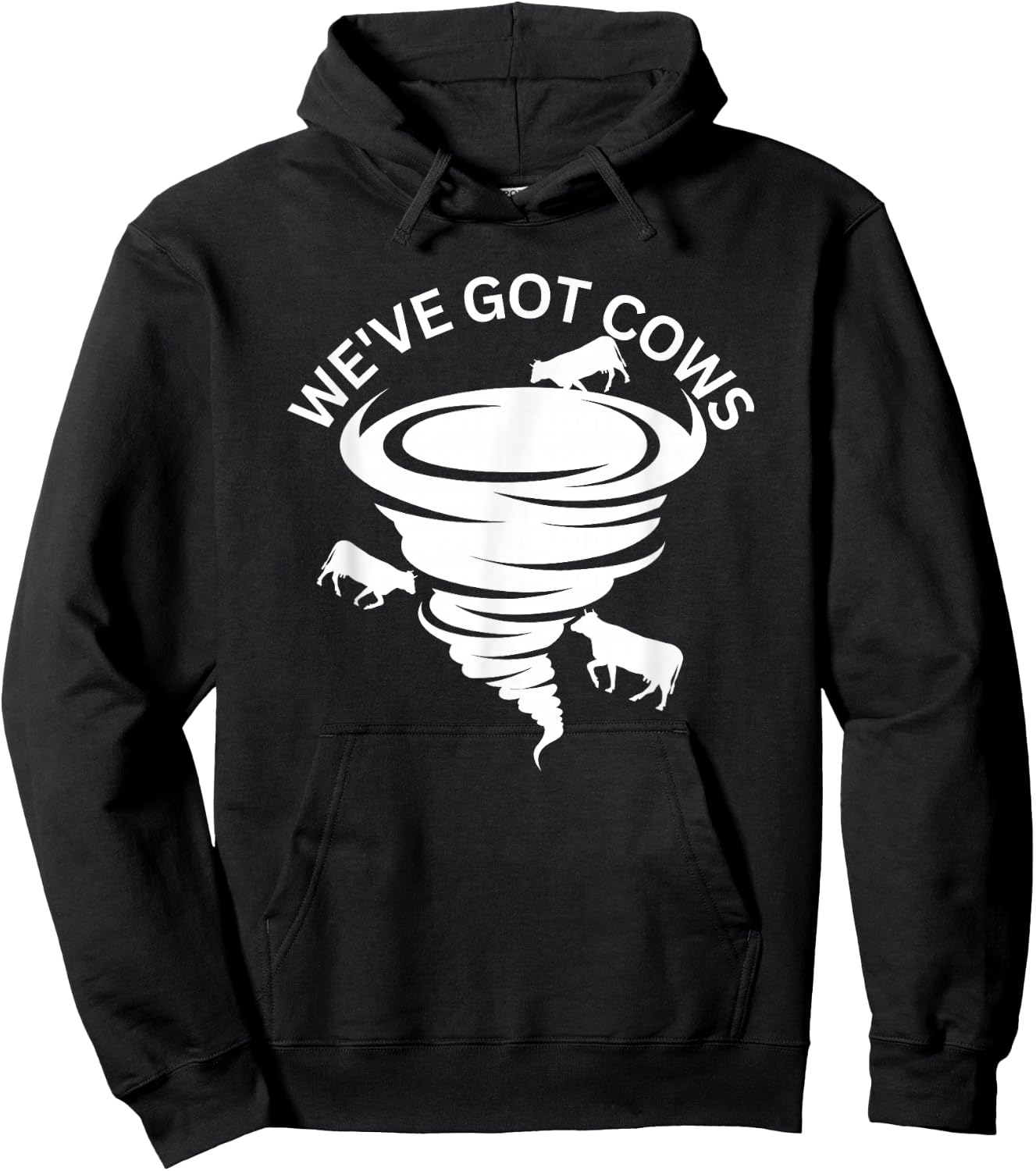 Funny We've Got Cows Tornado Storm Chaser Hoodie - Hoodie | Black