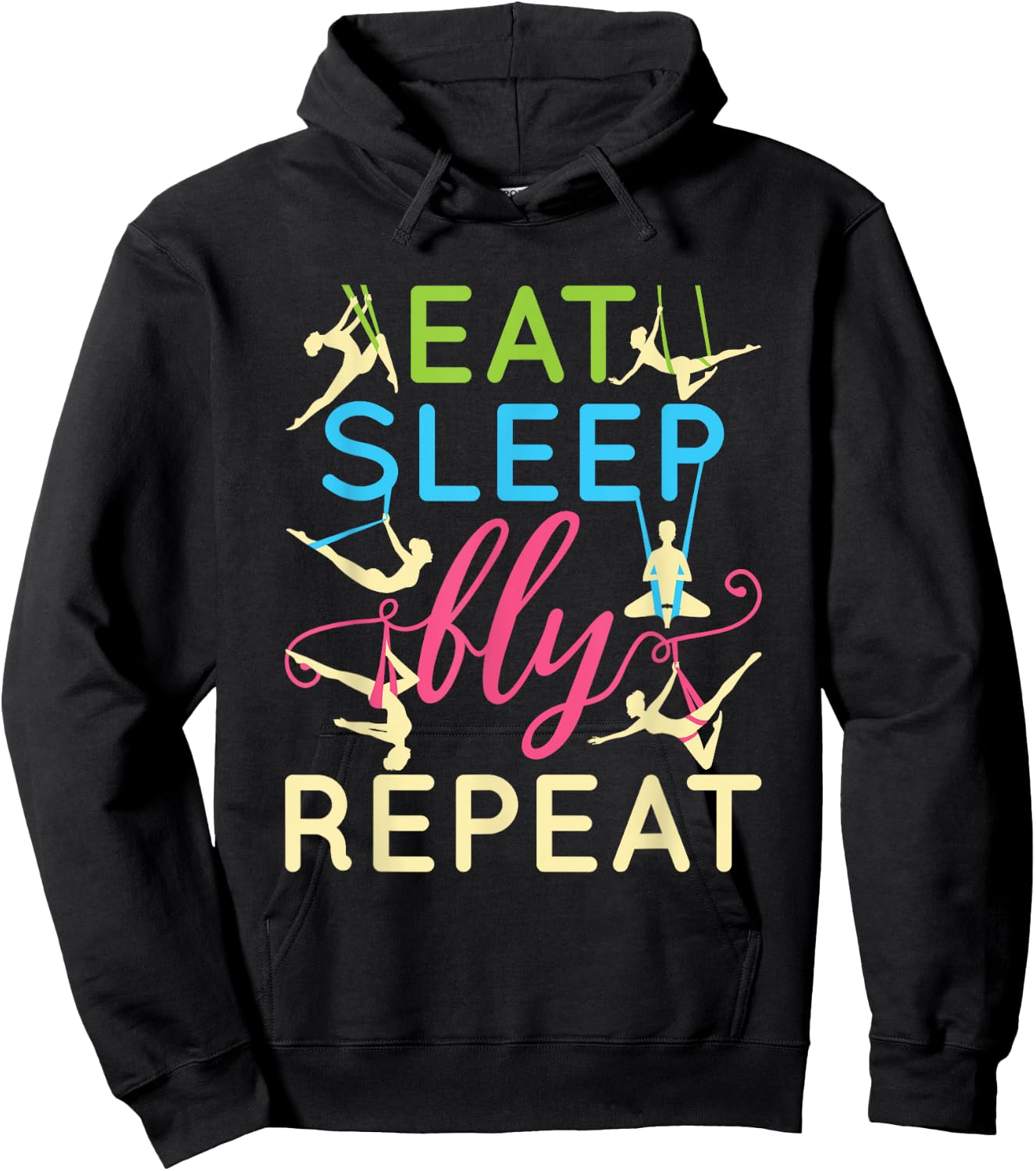 Eat Sleep Fly Repeat Cool Aerial Yoga Silks Hoodie - Hoodie | Black
