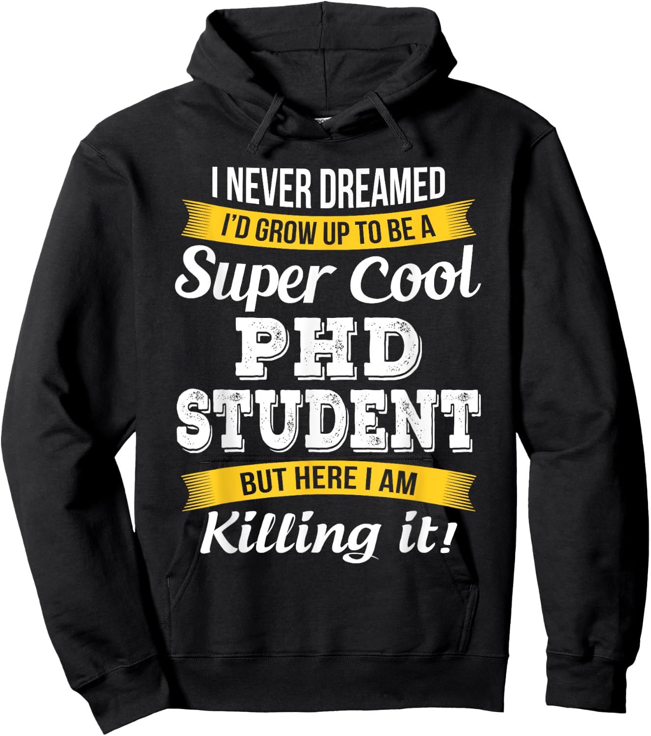 PhD Student Funny Gift Hoodie - Hoodie | Black