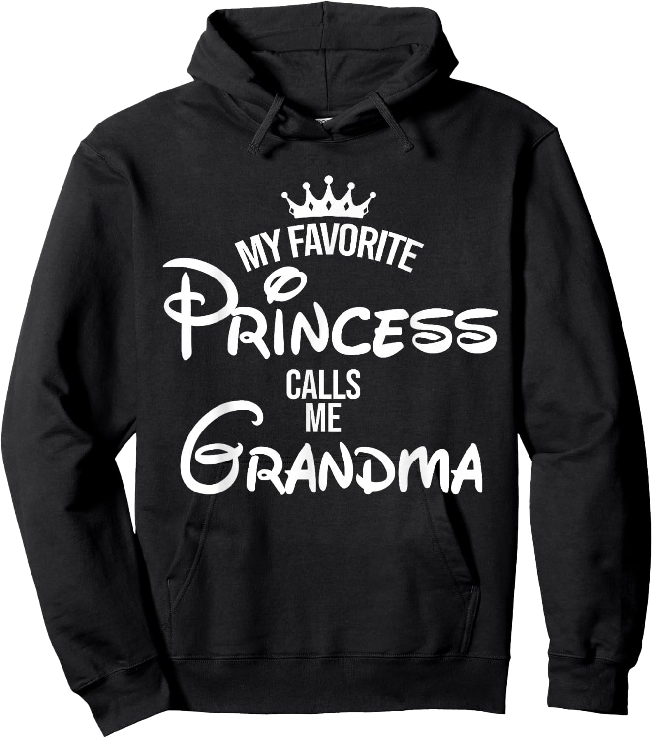 My Favorite Princess Calls Me Grandma Shirt Mom Mothers Day Hoodie - Hoodie | Black