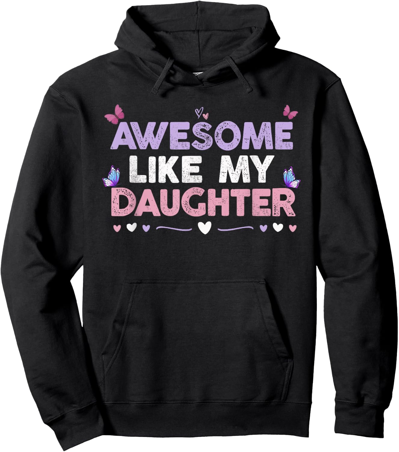 Colored Hearts Awesome Like My Daughter Funny Butterfly Moms Hoodie - Hoodie | Black