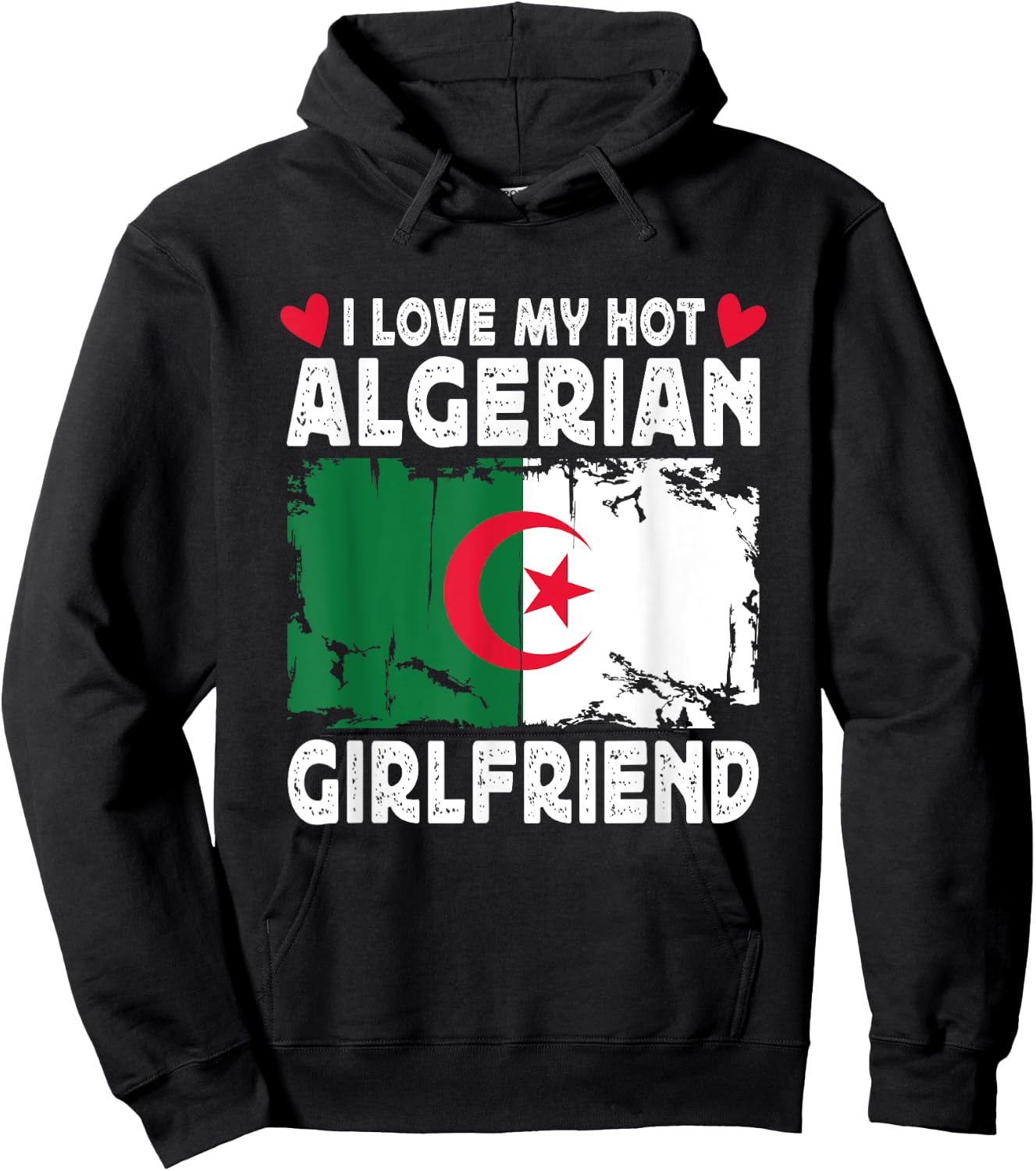I Love My Hot Algerian Girlfriend Couple Algeria Flag Hoodie - Hoodie | Black