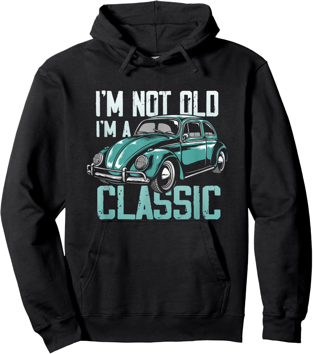 Vintage Car Fan I'm Not Old I'm a Classic Hoodie - Hoodie | Black