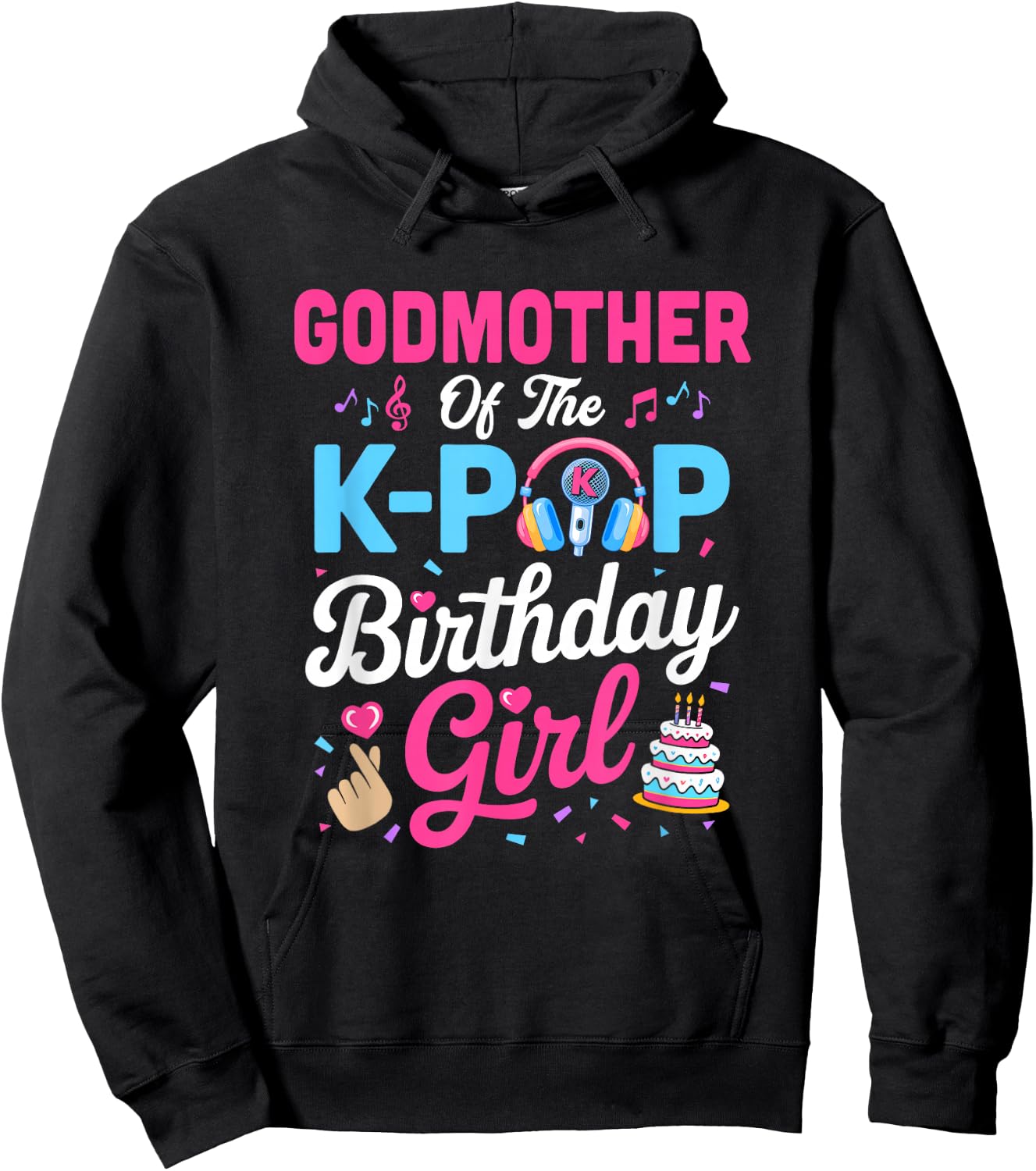Godmother of The K-Pop Birthday Girl Korean Music Family Hoodie - Hoodie | Black